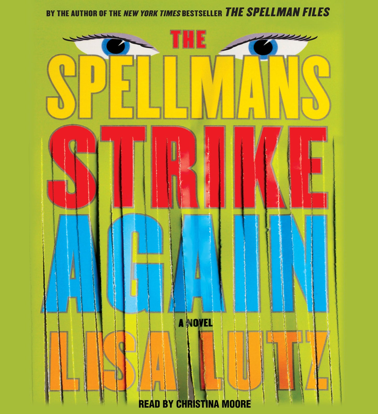 Spellmans Strike Again: A Novel