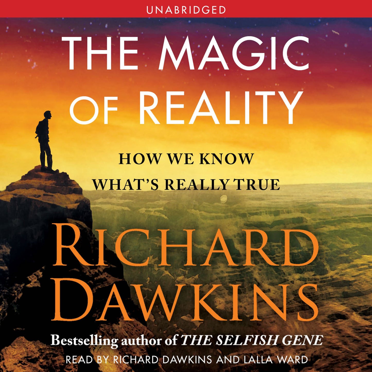 Magic of Reality: How We Know What's Really True