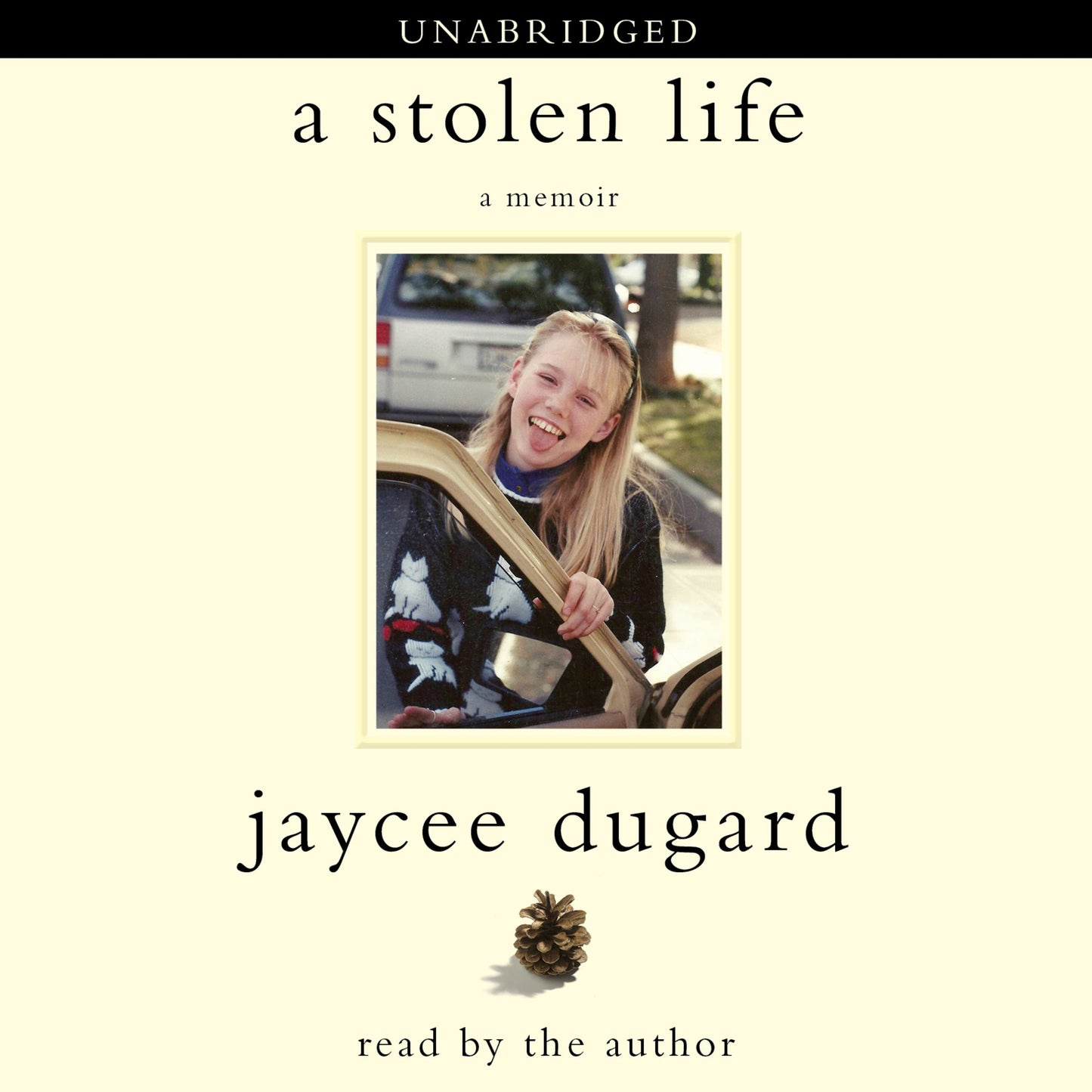 Stolen Life: A Memoir