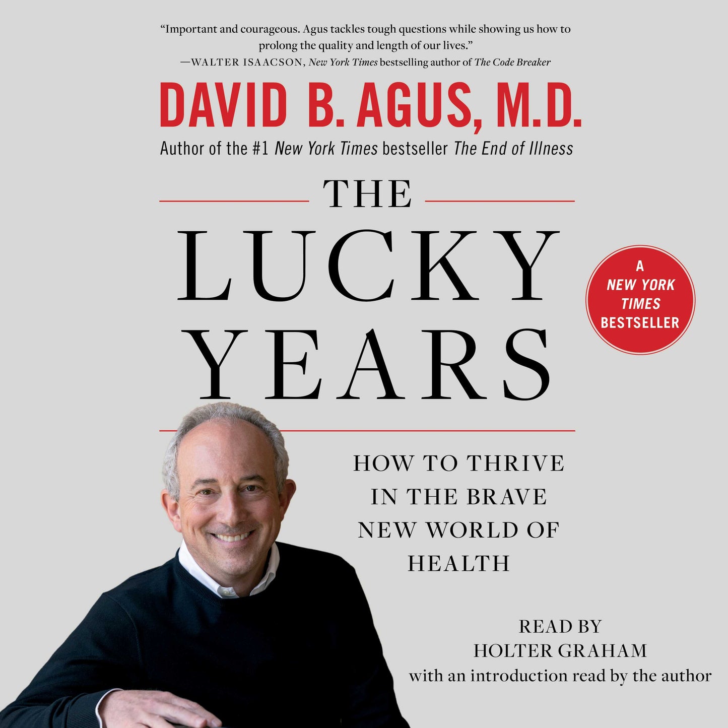Lucky Years: How to Thrive in the Brave New World of Health