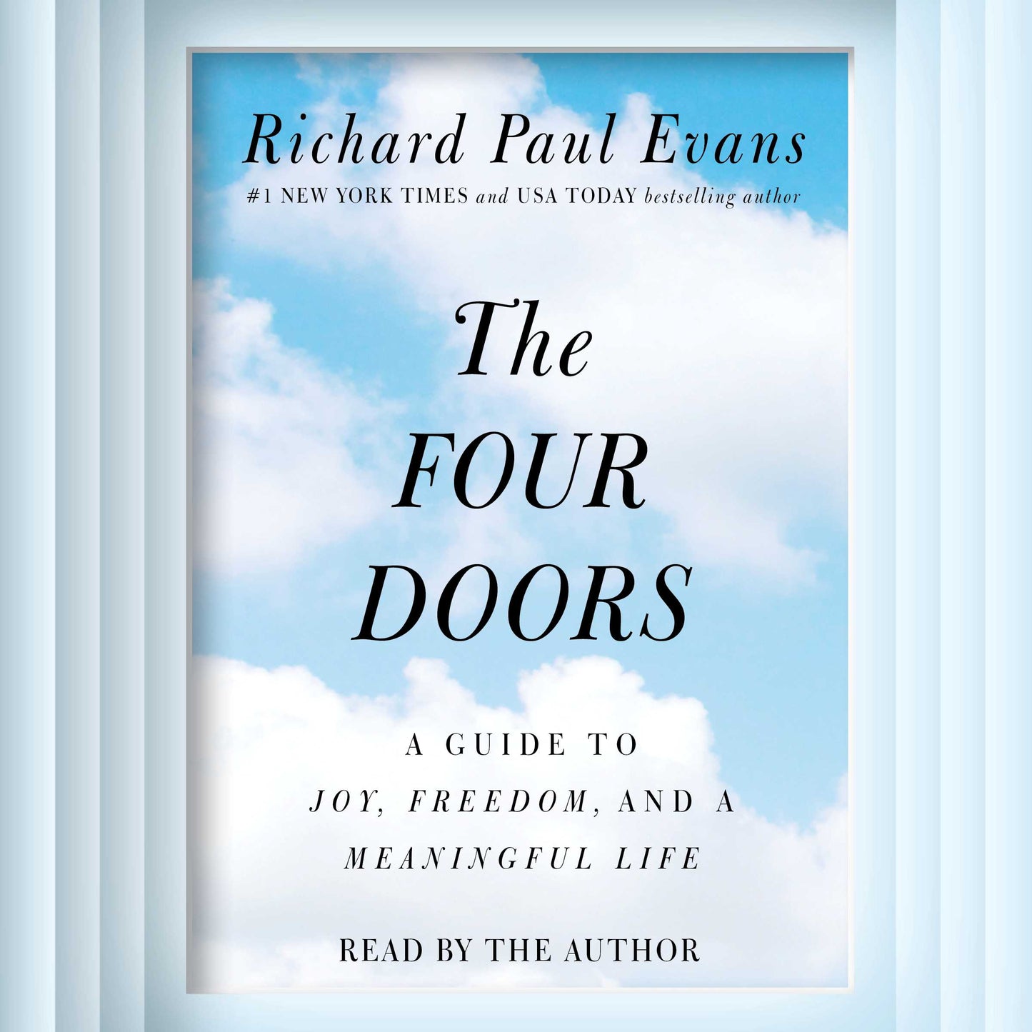 Four Doors: A Guide to Joy, Freedom, and a Meaningful Life