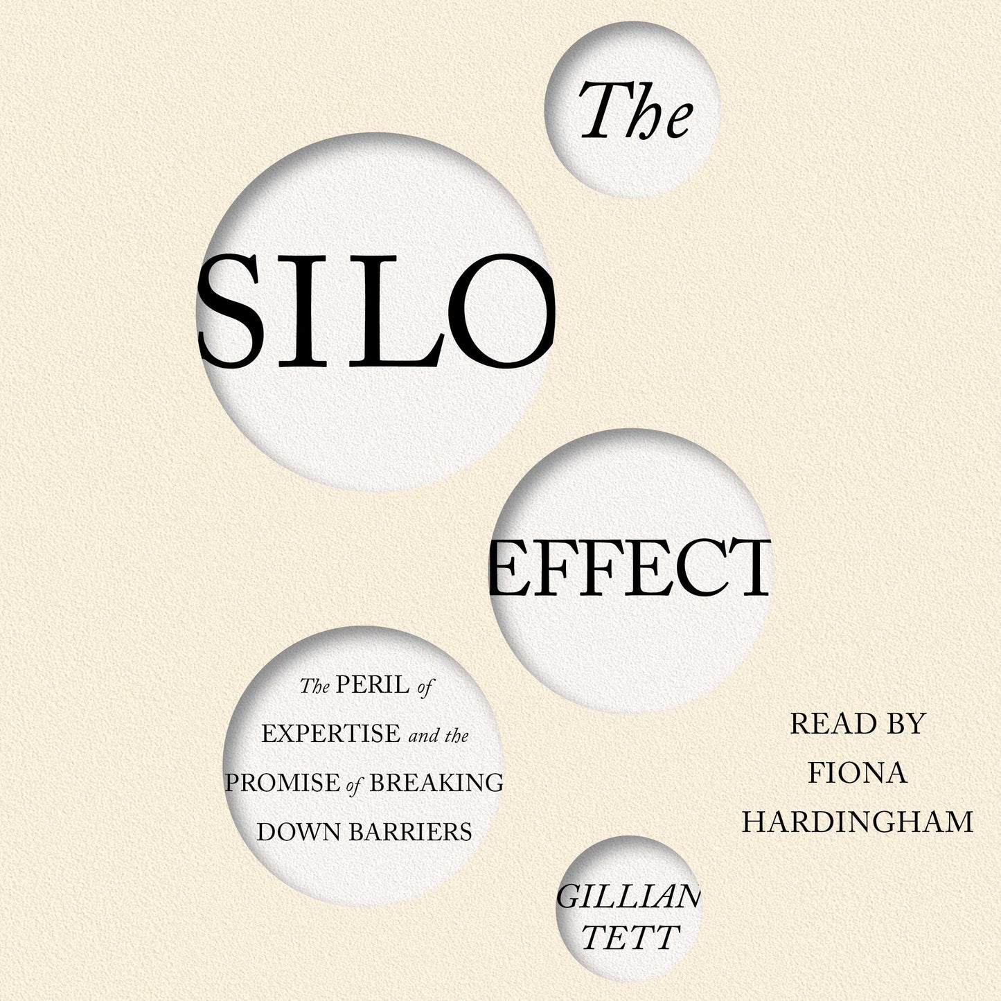 Silo Effect: The Peril of Expertise and the Promise of Breaking Down Barriers