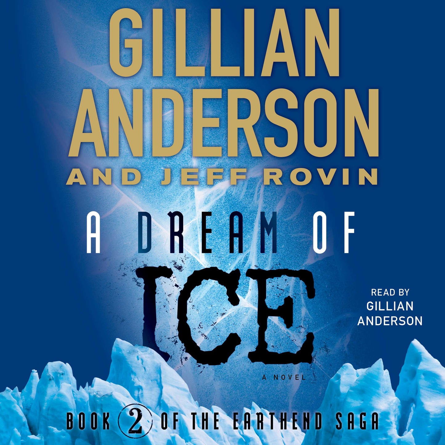 Dream of Ice: EarthEnd Saga #2