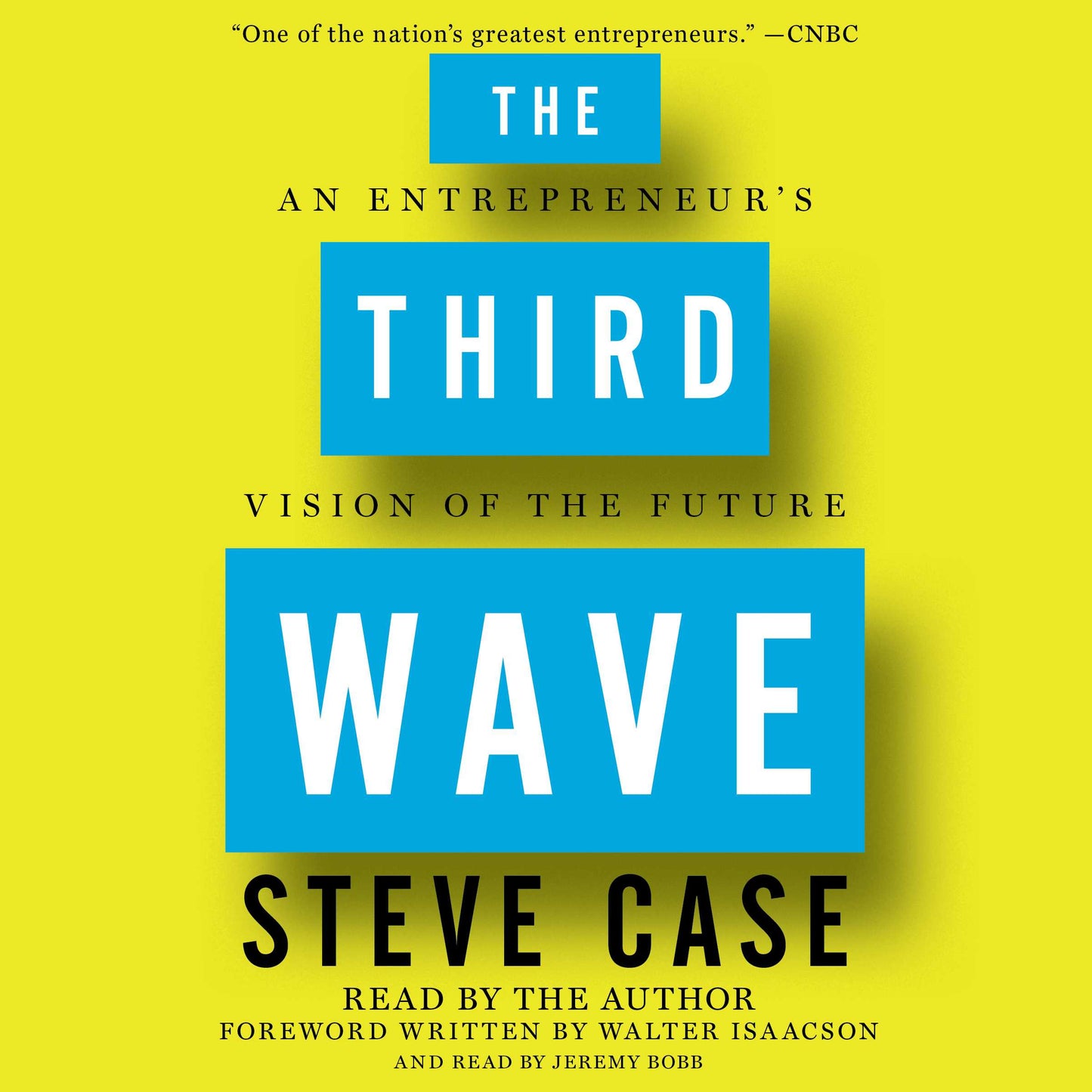Third Wave: An Entrepreneur's Vision of the Future
