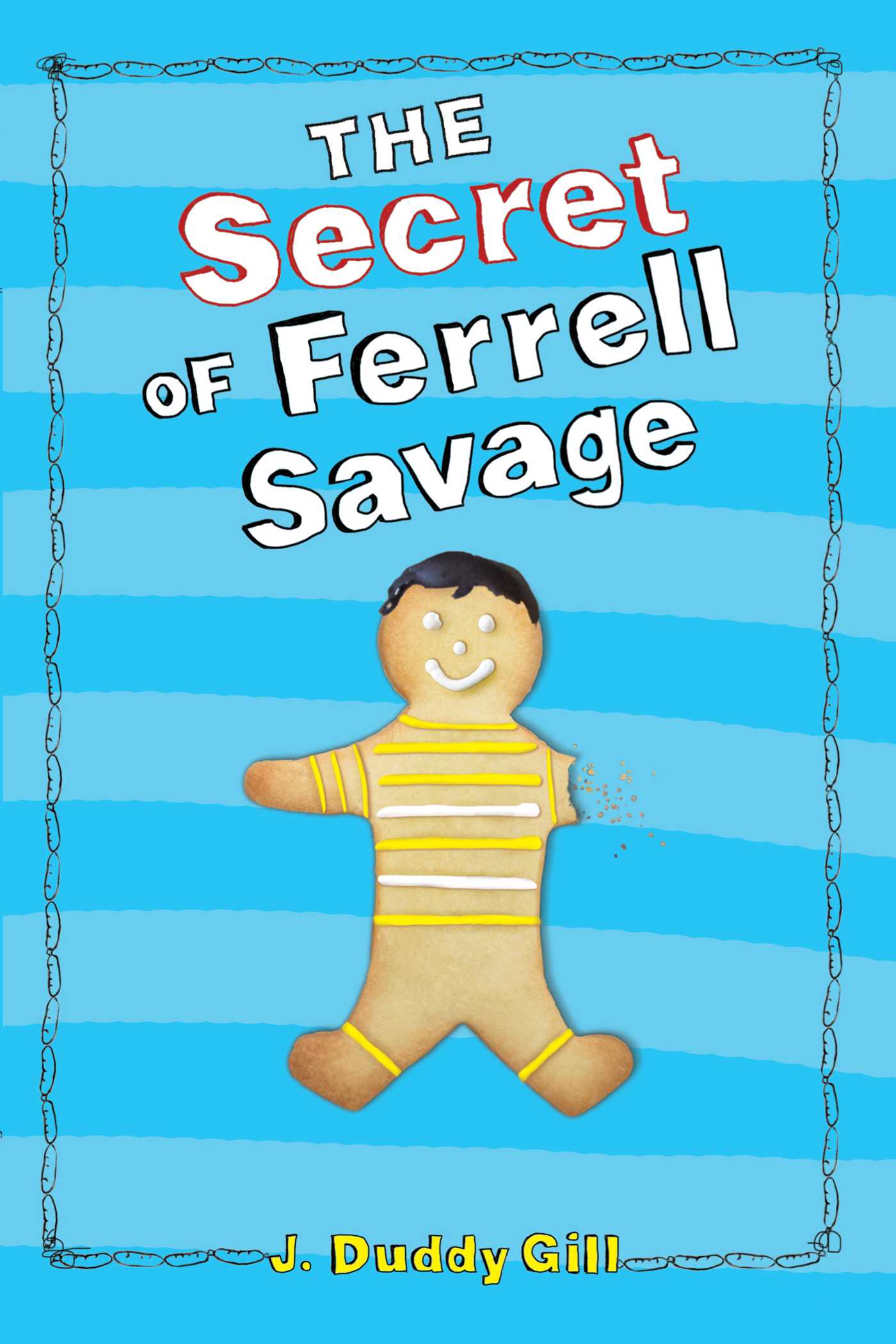 Secret of Ferrell Savage