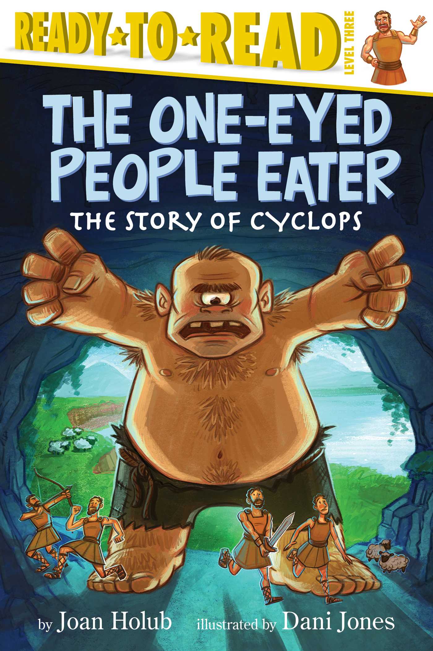 One-Eyed People Eater: The Story of Cyclops (Ready-to-Read Level 3)