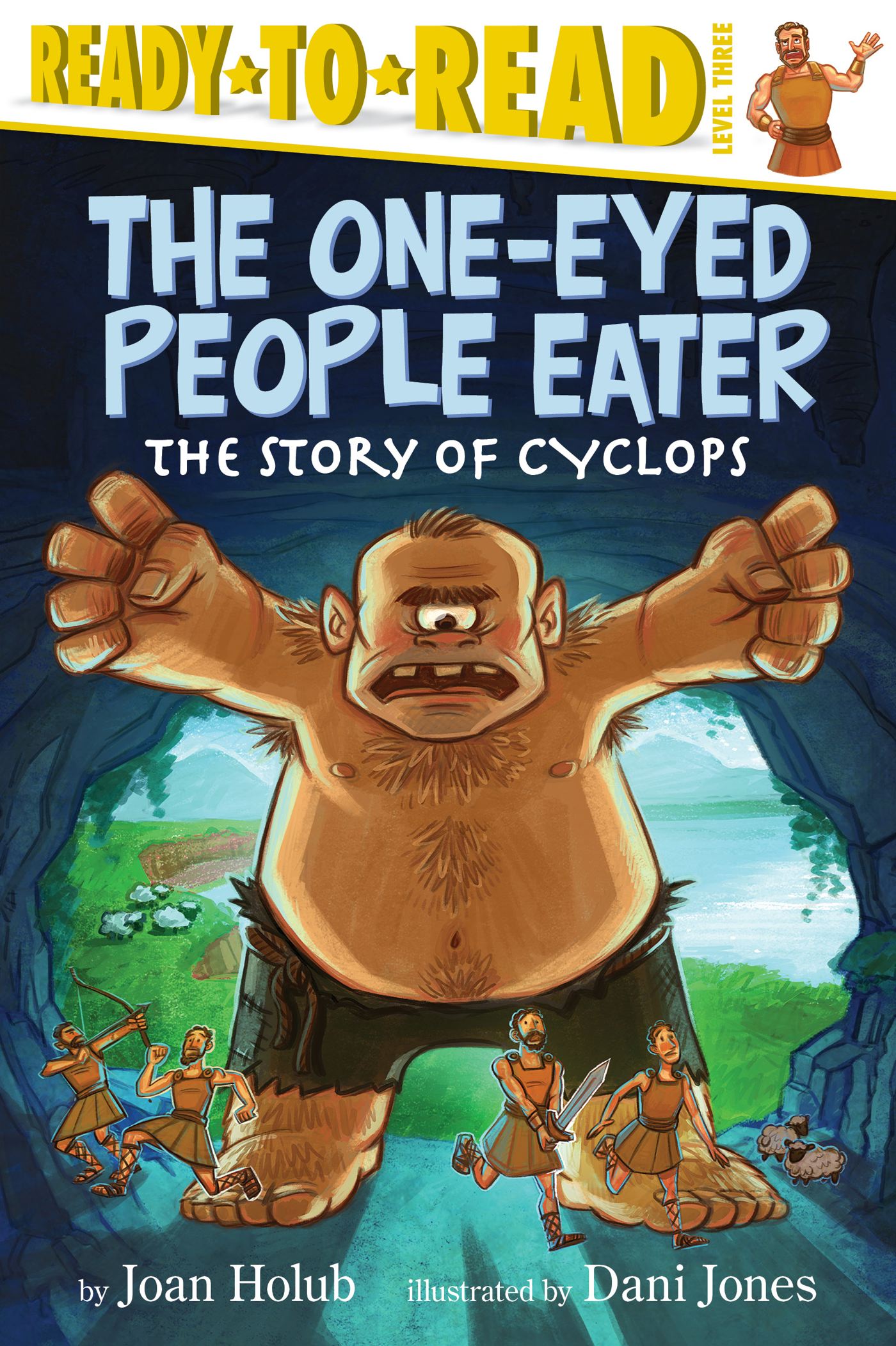 One-Eyed People Eater: The Story of Cyclops (Ready-to-Read Level 3)