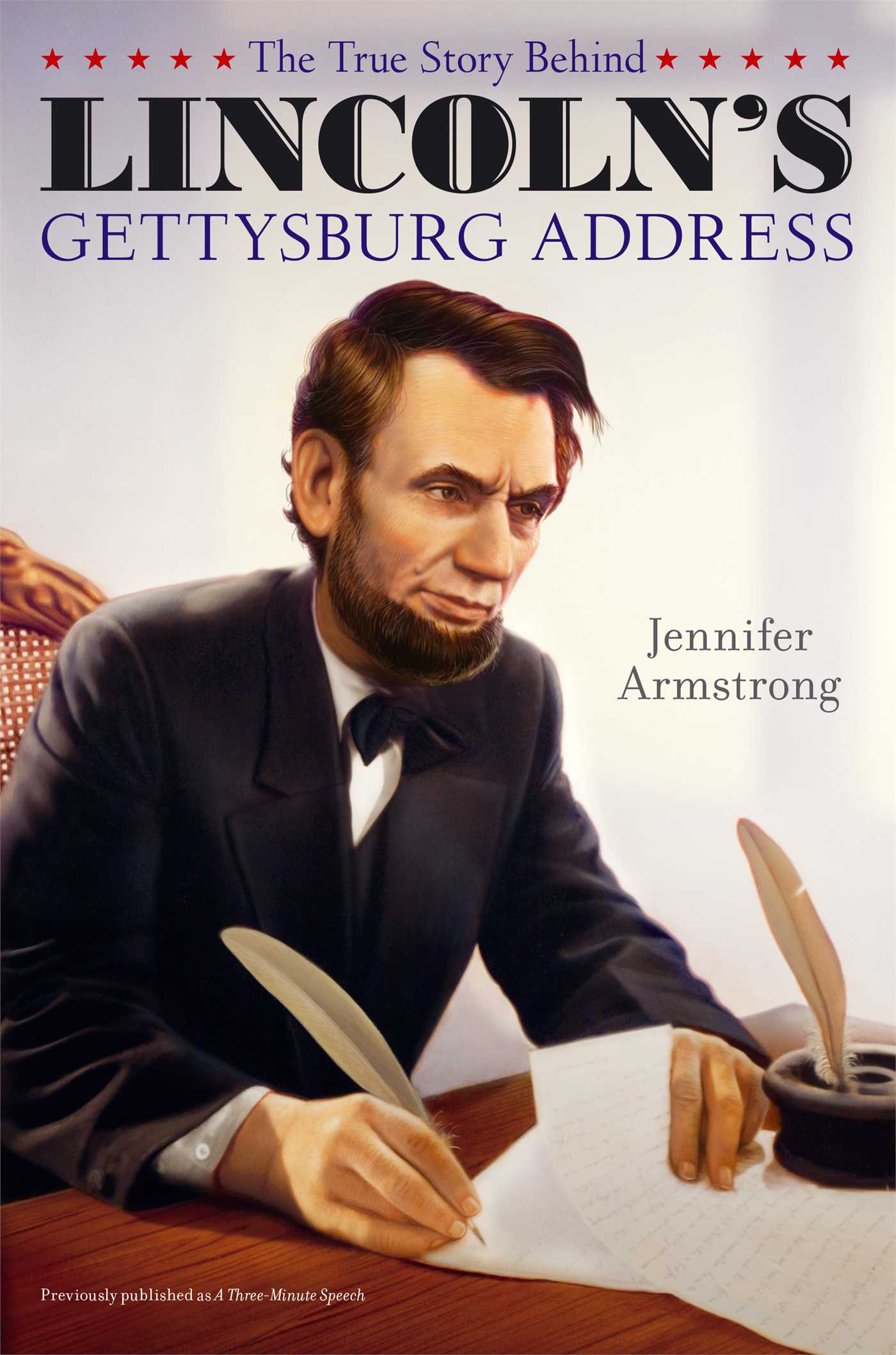 True Story Behind Lincoln's Gettysburg Address