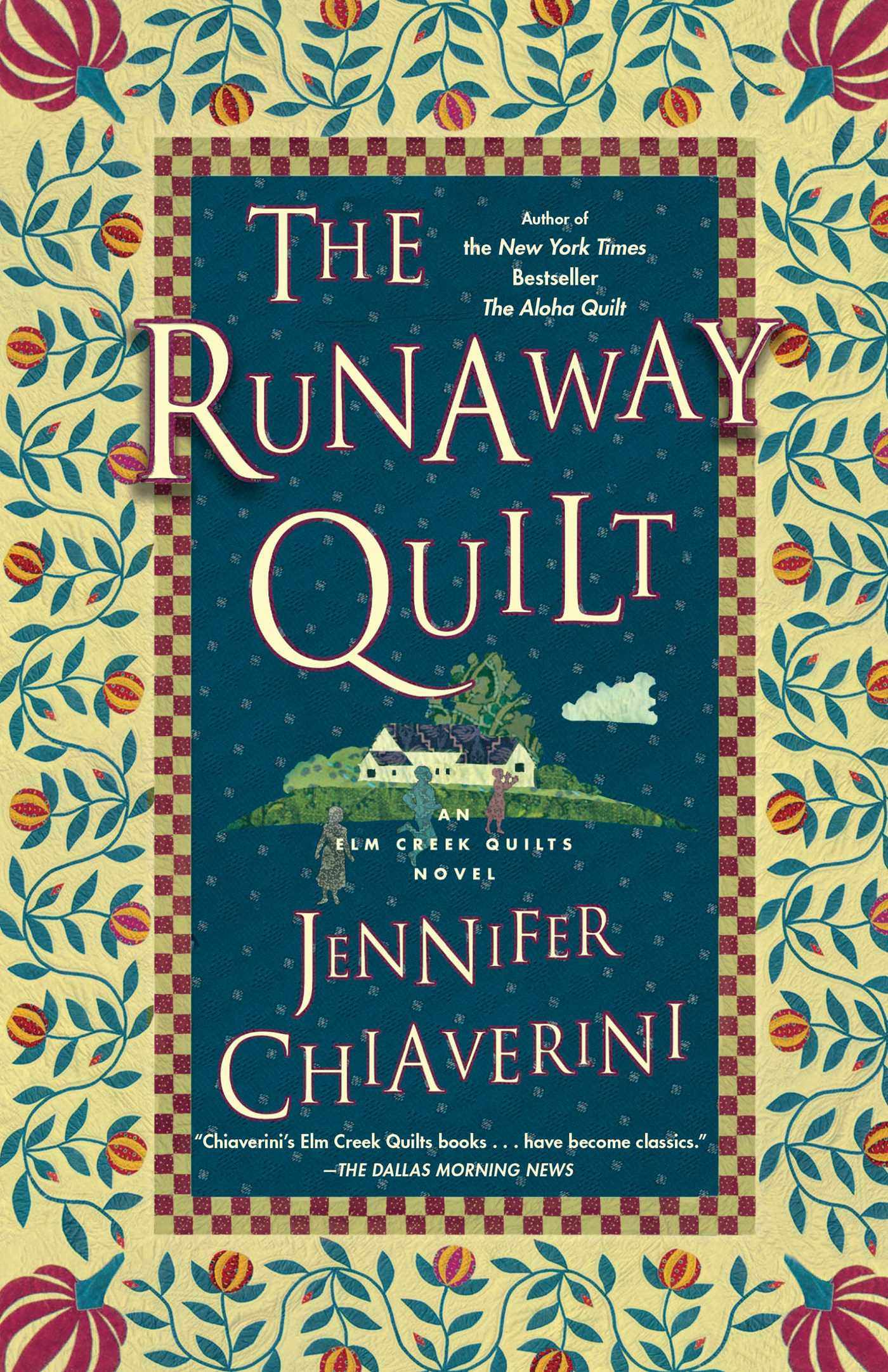 Runaway Quilt: An Elm Creek Quilts Novel