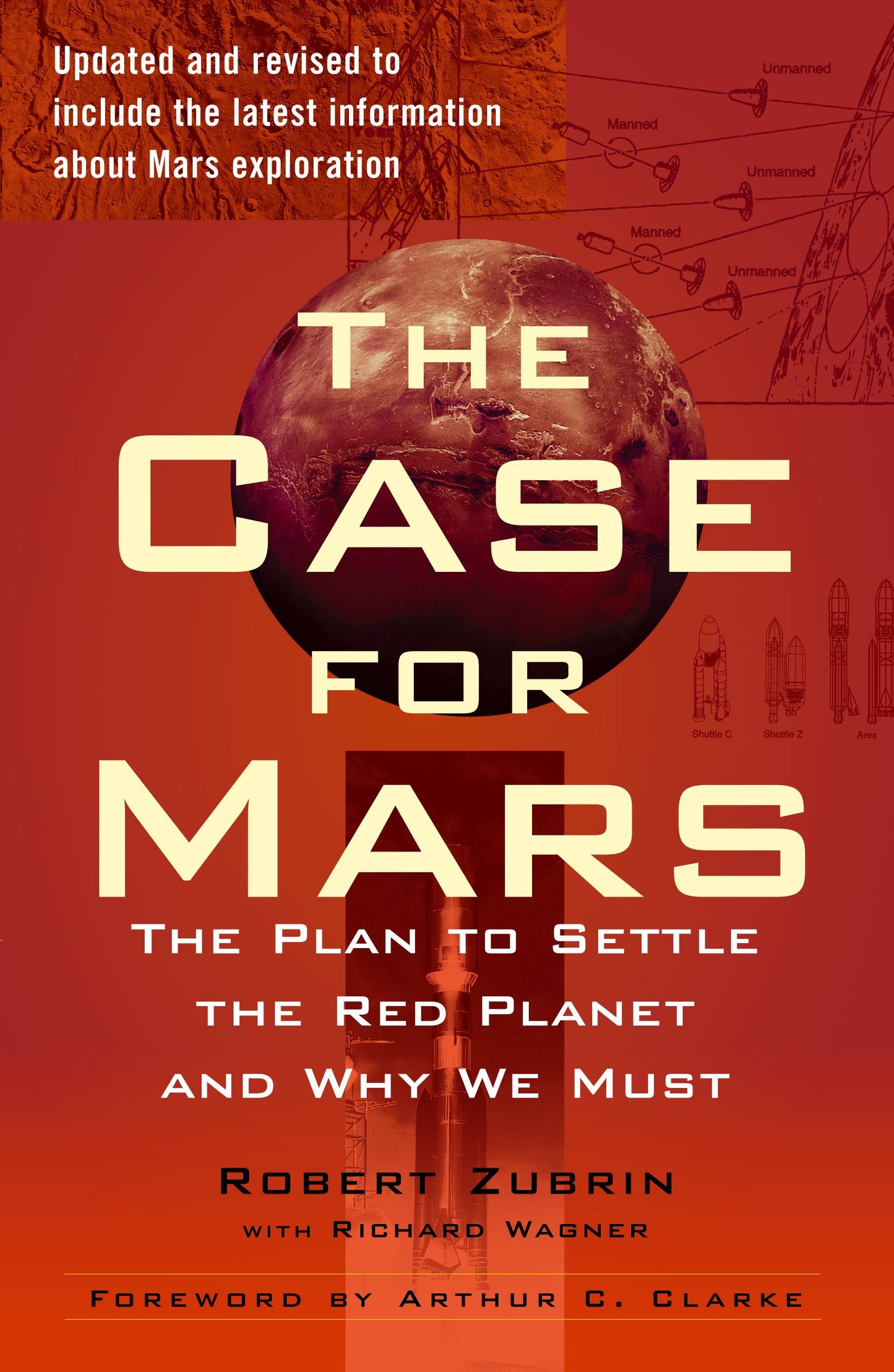 Case for Mars: The Plan to Settle the Red Planet and Why We Must