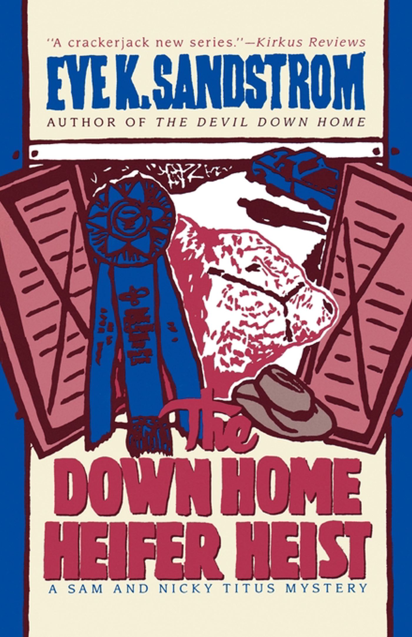Down Home Heifer Heist