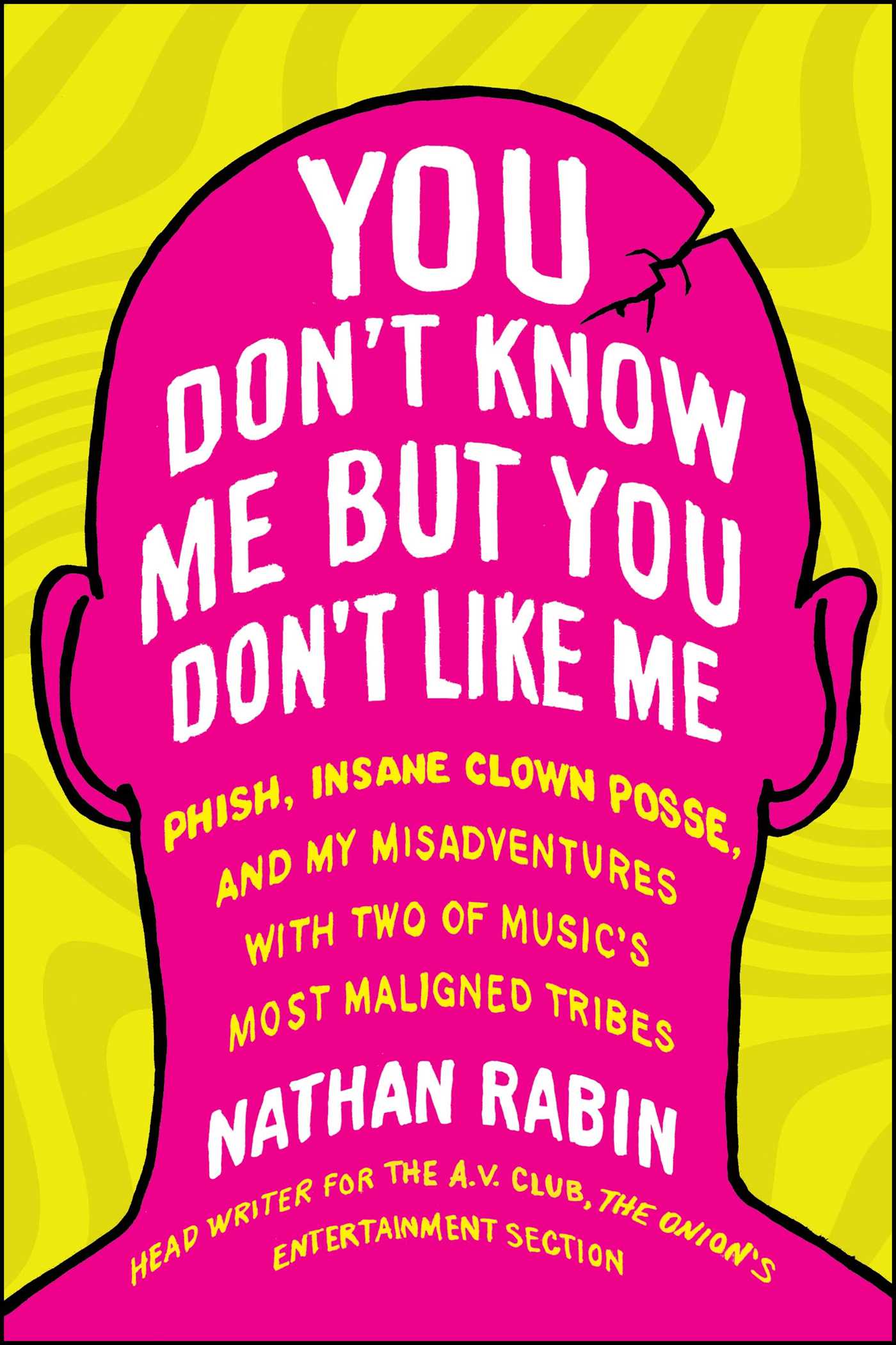 You Don't Know Me but You Don't Like Me