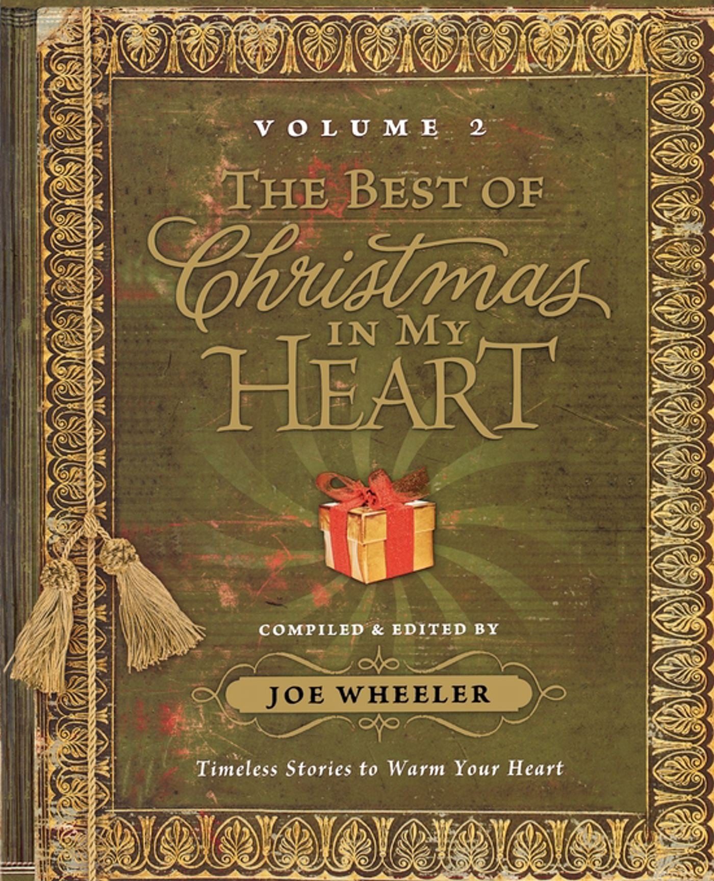 Best of Christmas in my Heart Volume 2: Timeless Stories to Warm Your Heart