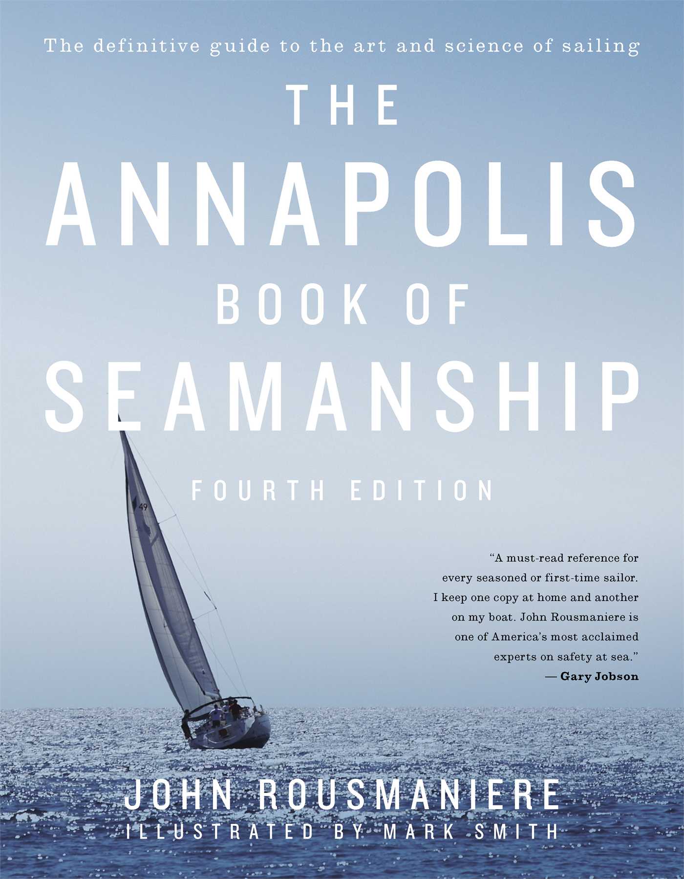 Annapolis Book of Seamanship: Fourth Edition