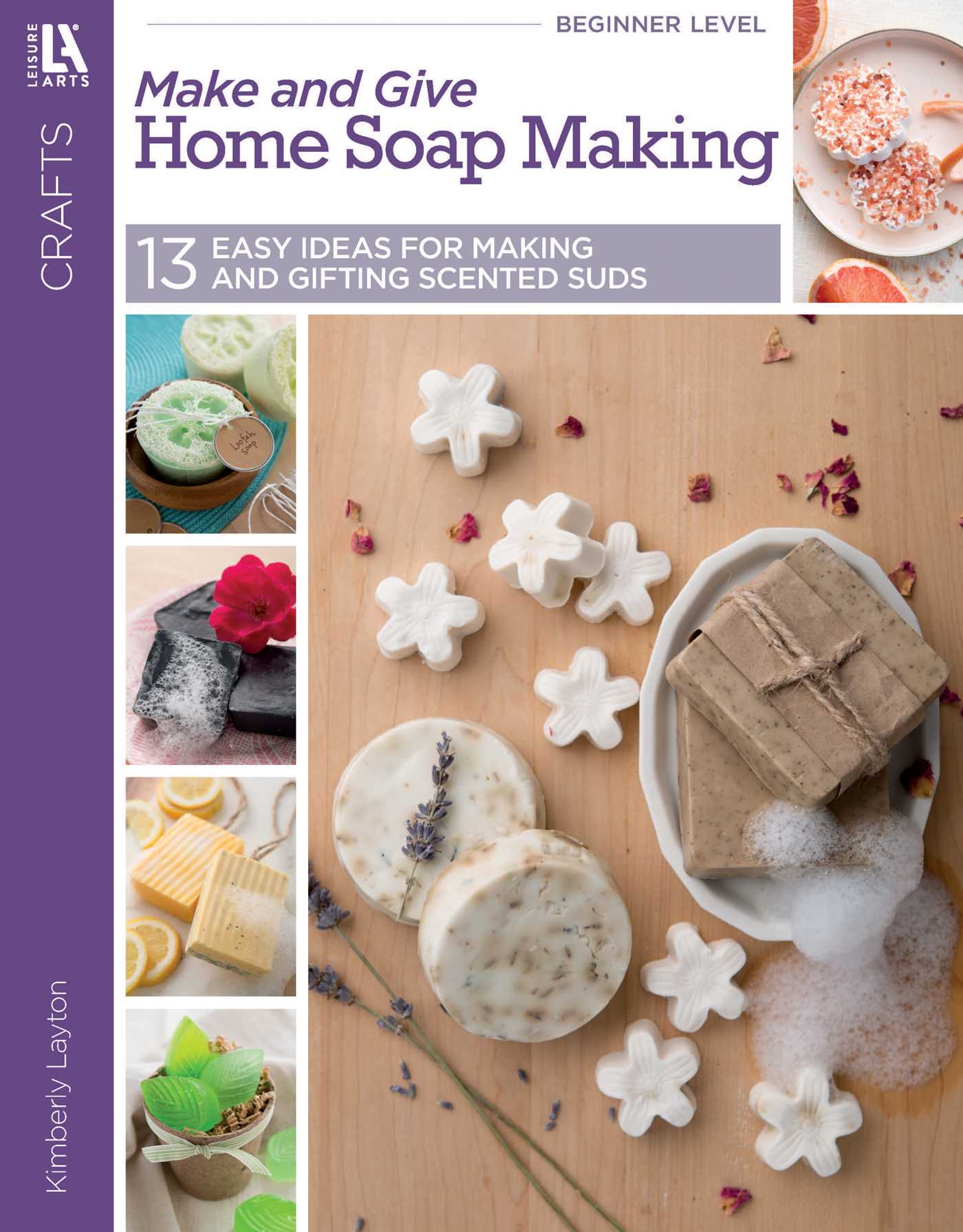 Make and Give Home Soap Making