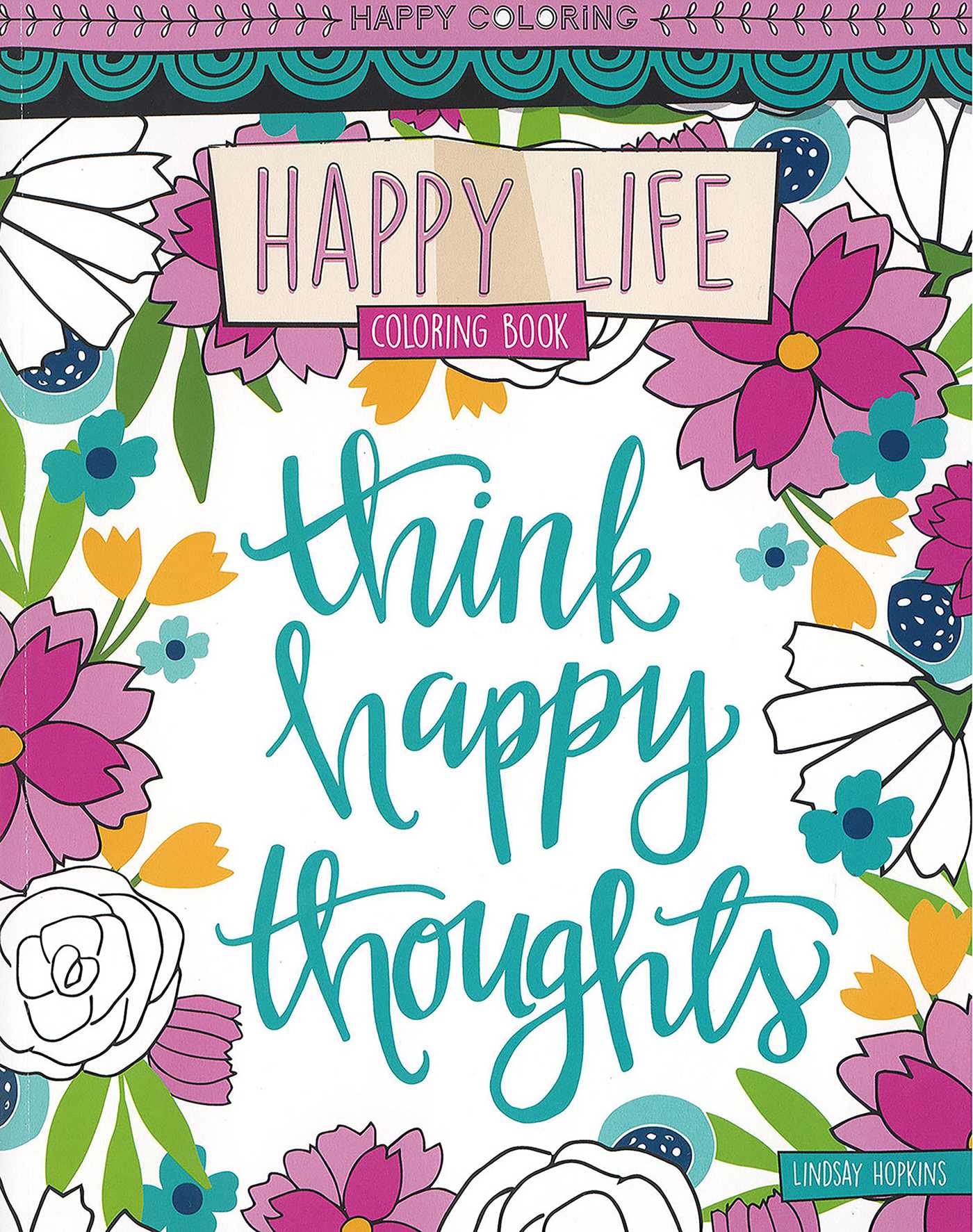 Happy Life Coloring Book