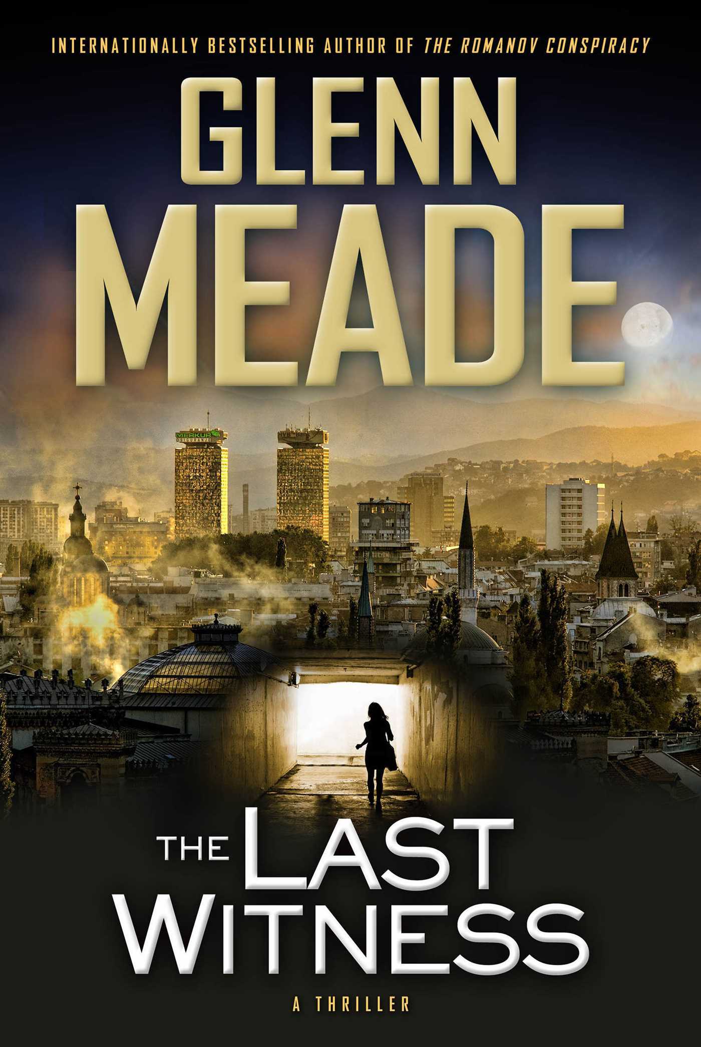 Last Witness: A Thriller
