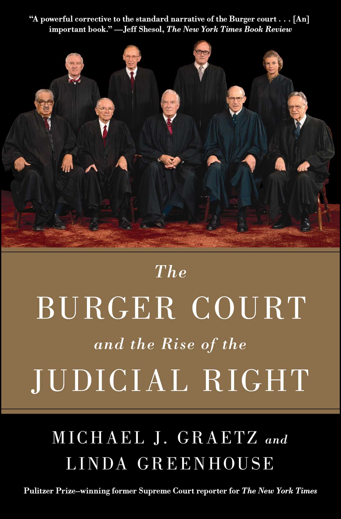 Burger Court and the Rise of the Judicial Right