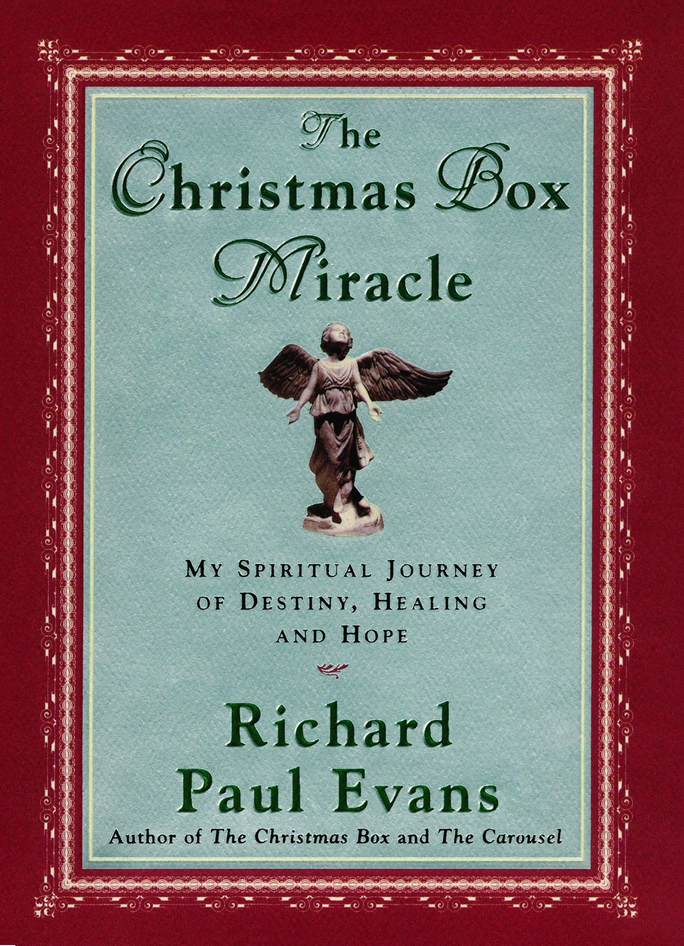 Christmas Box Miracle: My spiritual Journey of Destiny, Healing and Hope