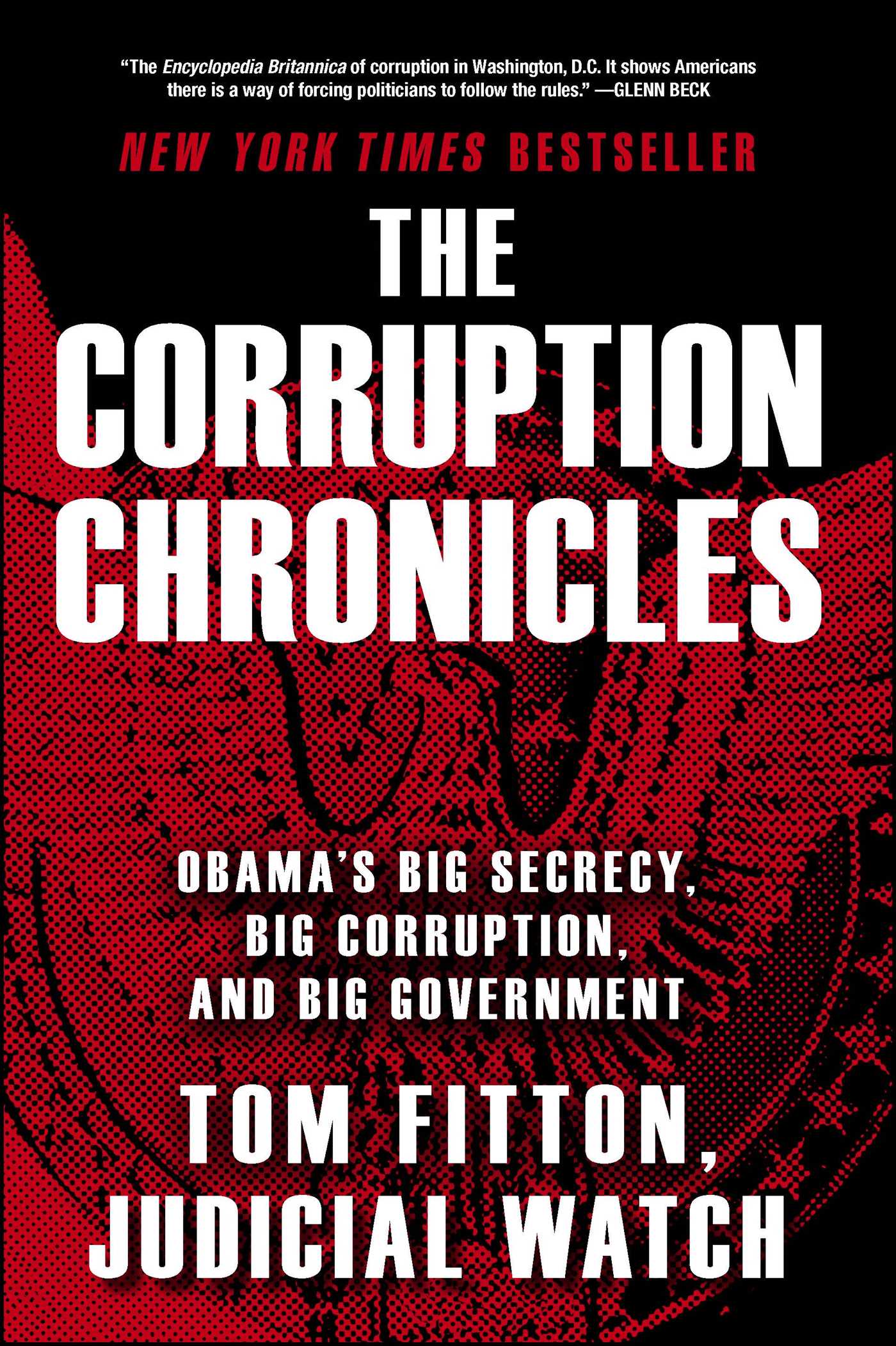 Corruption Chronicles: Obama's Big Secrecy, Big Corruption, and Big Government