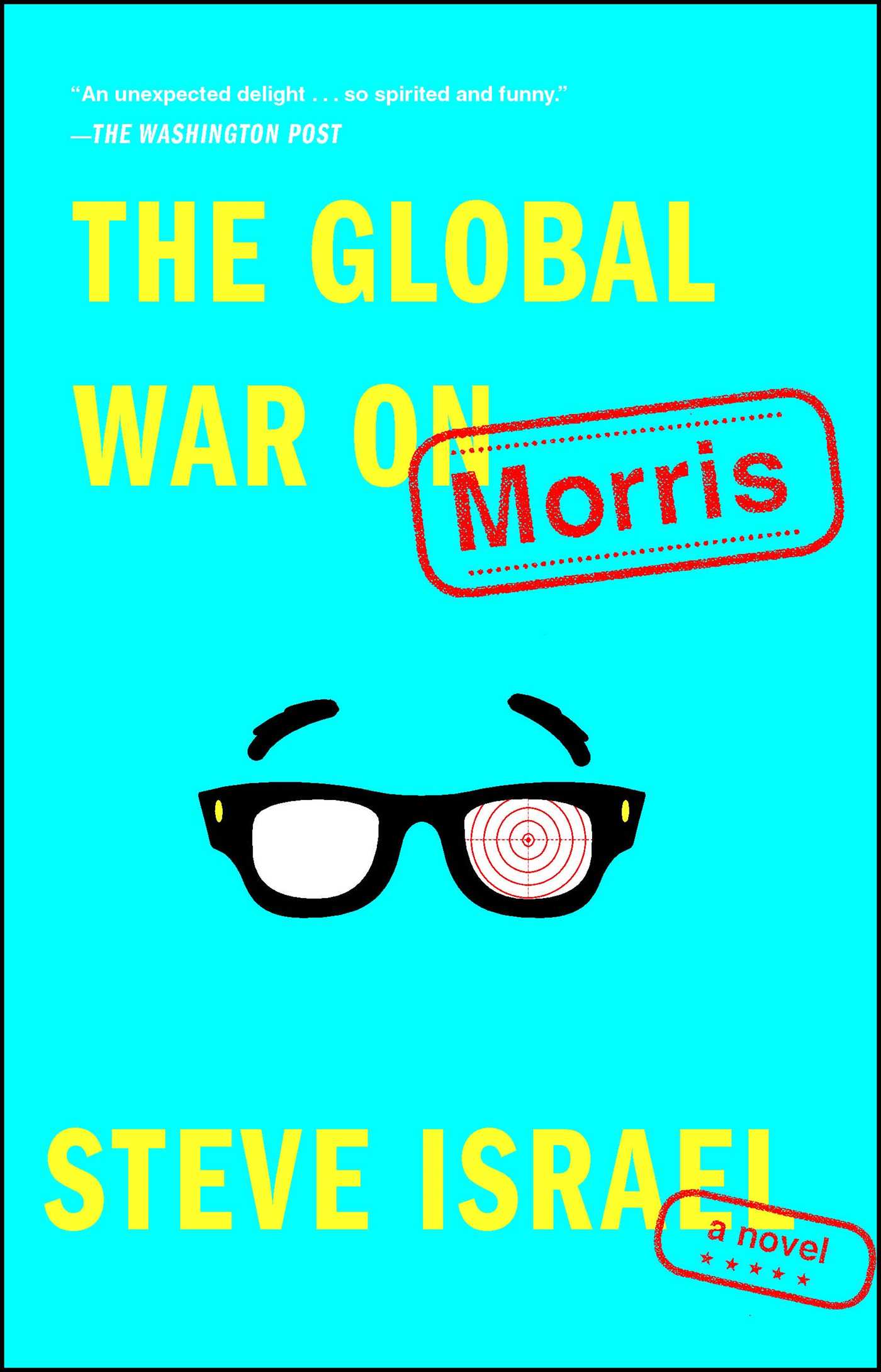 Global War on Morris: A Novel