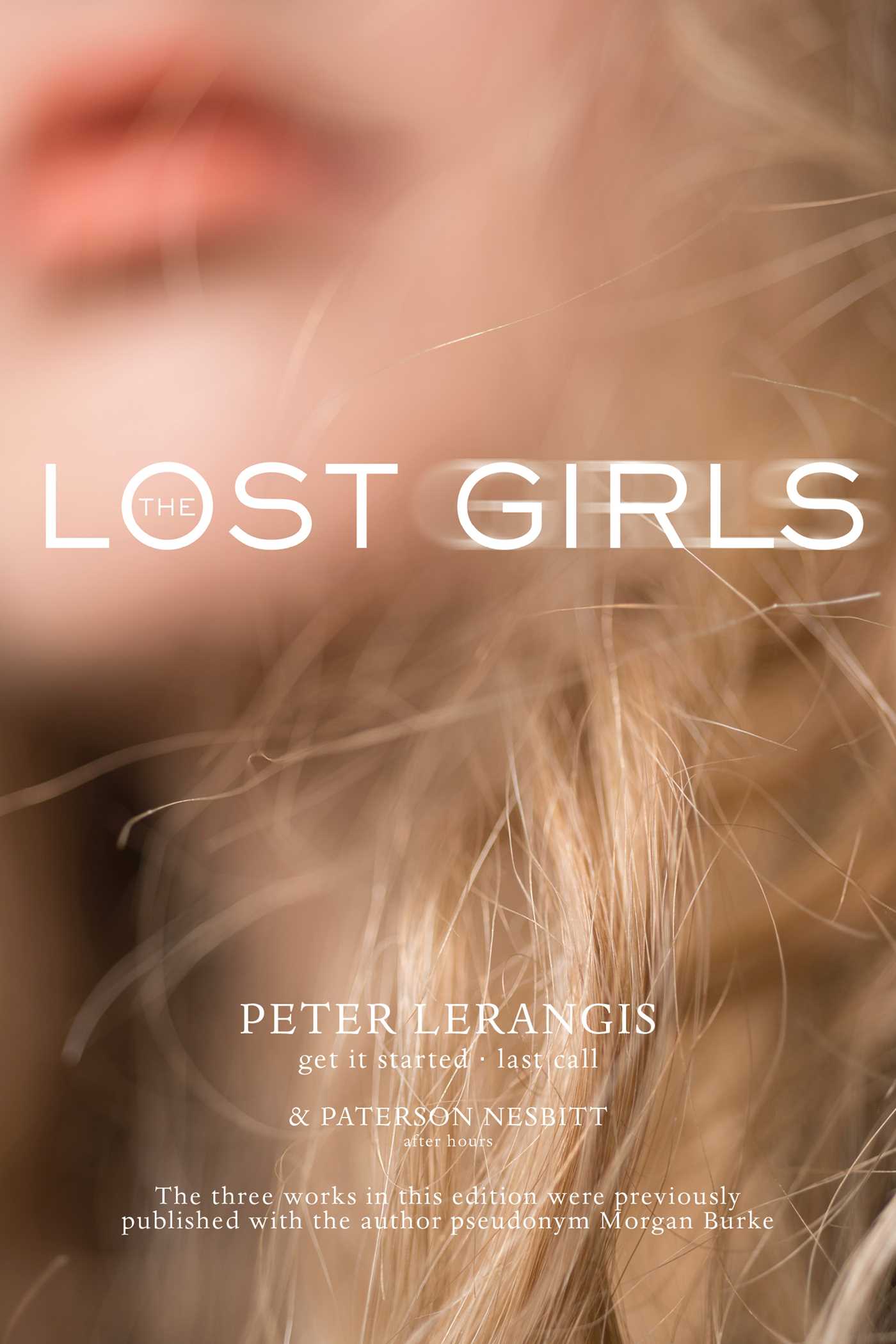 Lost Girls: Get It Started; After Hours; Last Call