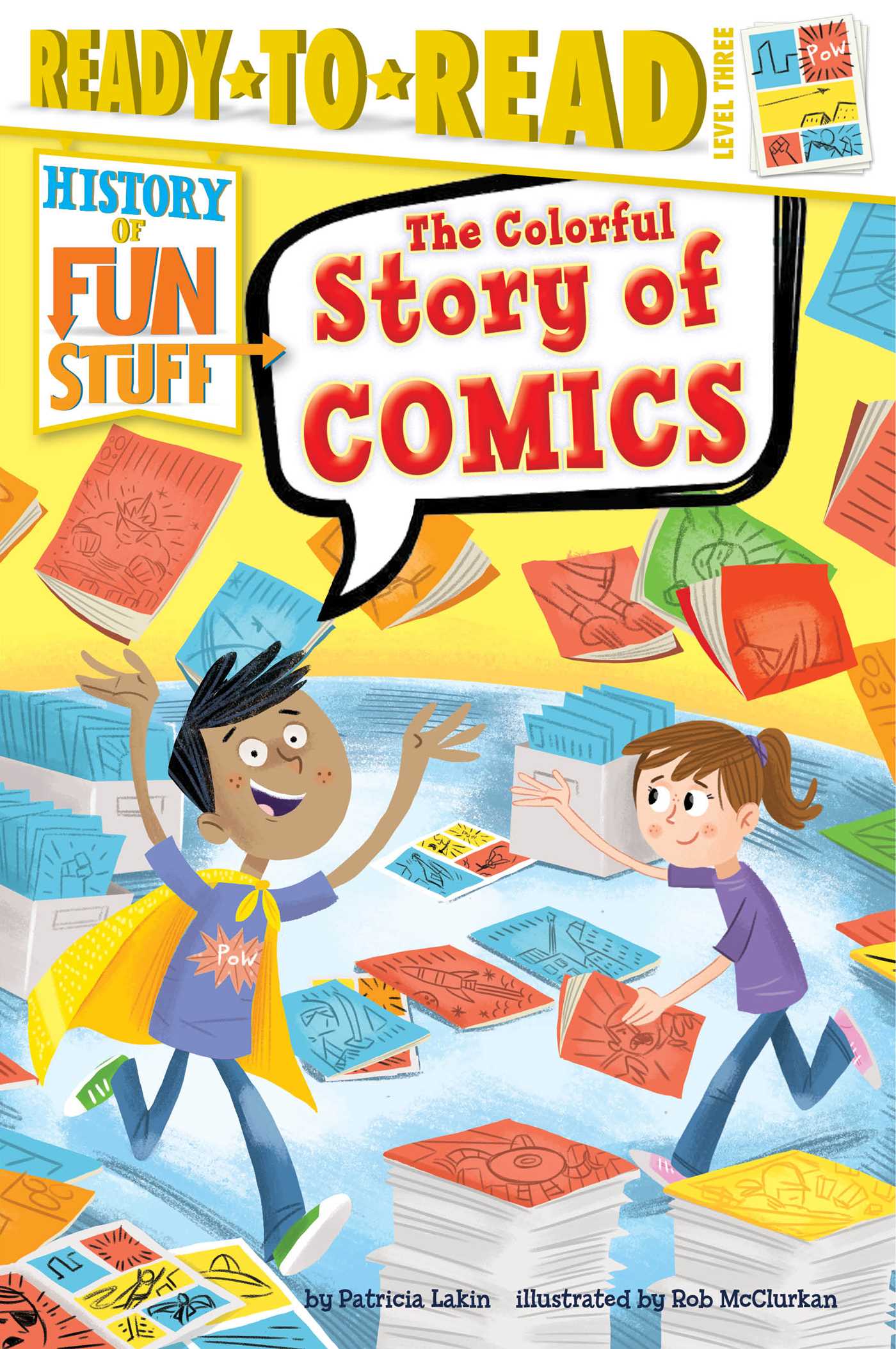 Colorful Story of Comics: Ready-to-Read Level 3