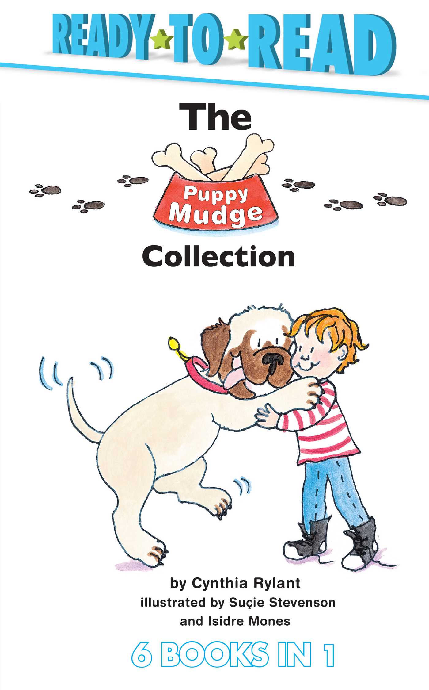 Puppy Mudge Collection: Puppy Mudge Takes a Bath; Puppy Mudge Wants to Play; Puppy Mudge Has a Snack; Puppy Mudge Loves His Blanket; Puppy Mudge Finds a Friend; Henry and Mudge -- The First Book