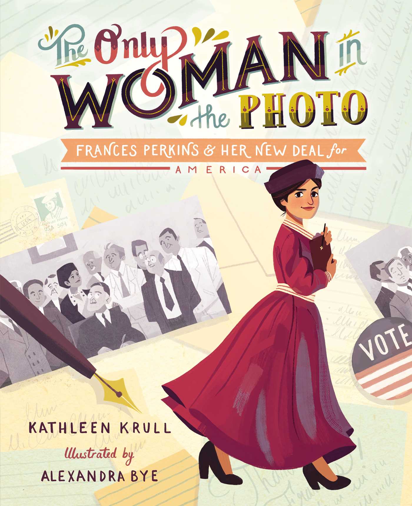 Only Woman in the Photo: Frances Perkins & Her New Deal for America