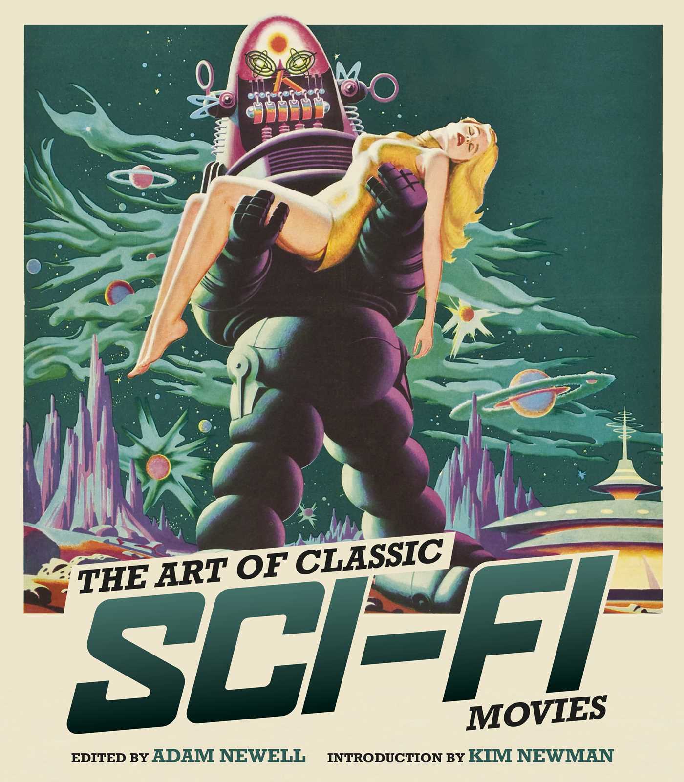 Art of Classic Sci-Fi Movies: An Illustrated History