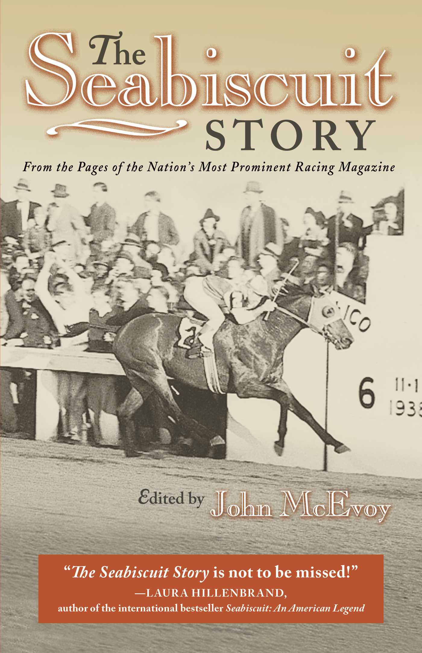 Seabiscuit Story: From the Pages of the Nation's Most Prominent Racing Magazine