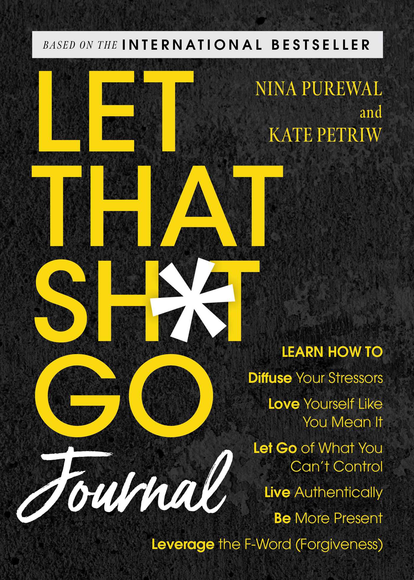 Let That Sh*t Go Journal