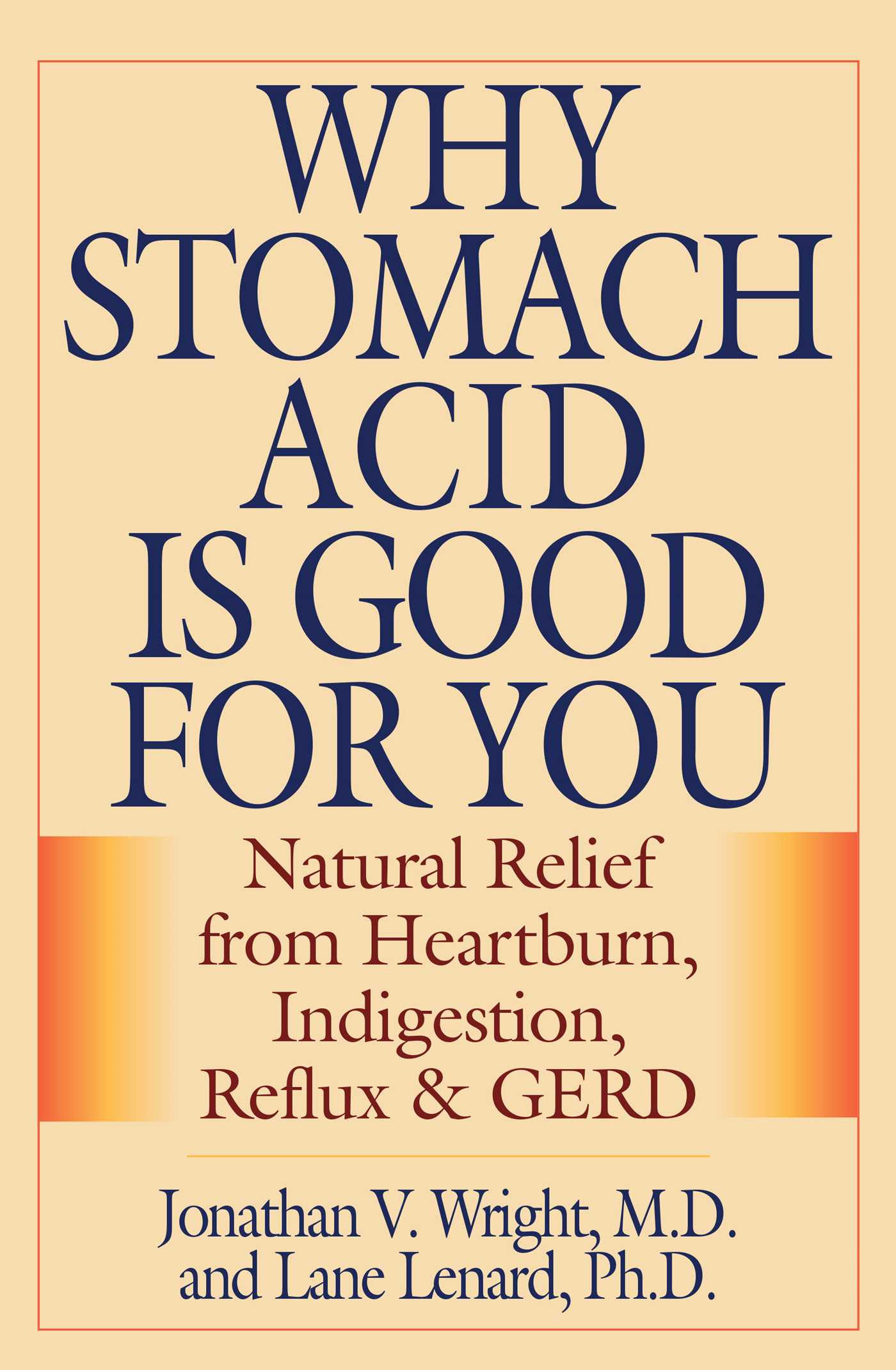 Why Stomach Acid Is Good for You