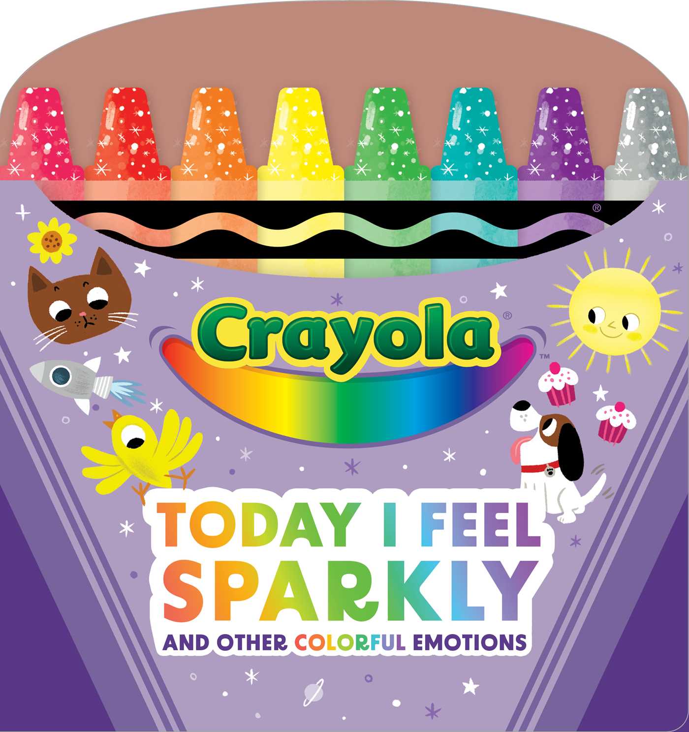 Crayola: Today I Feel Sparkly: And Other Colorful Emotions (A Crayola Shaped Board Book for Toddlers)