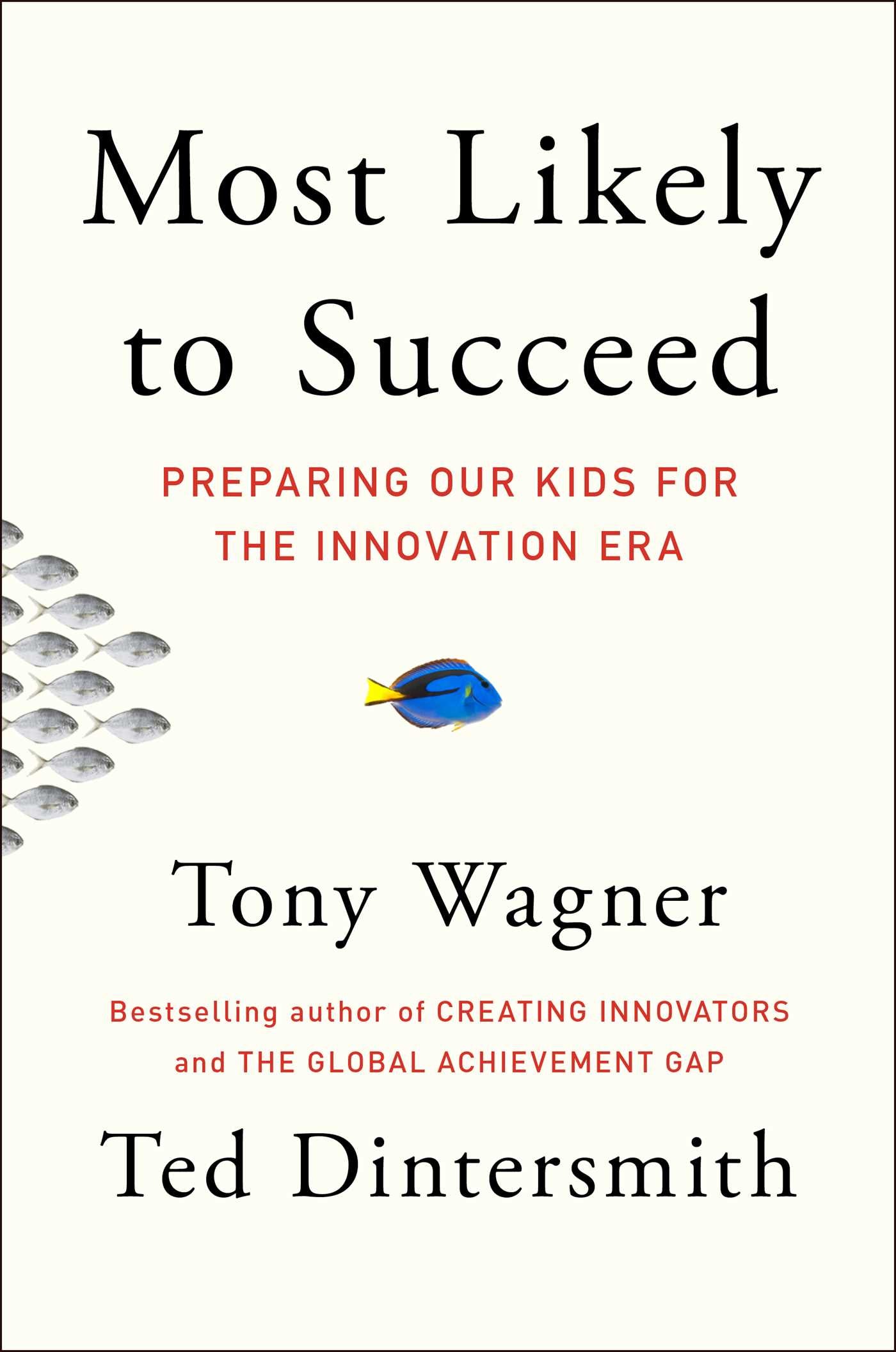 Most Likely to Succeed