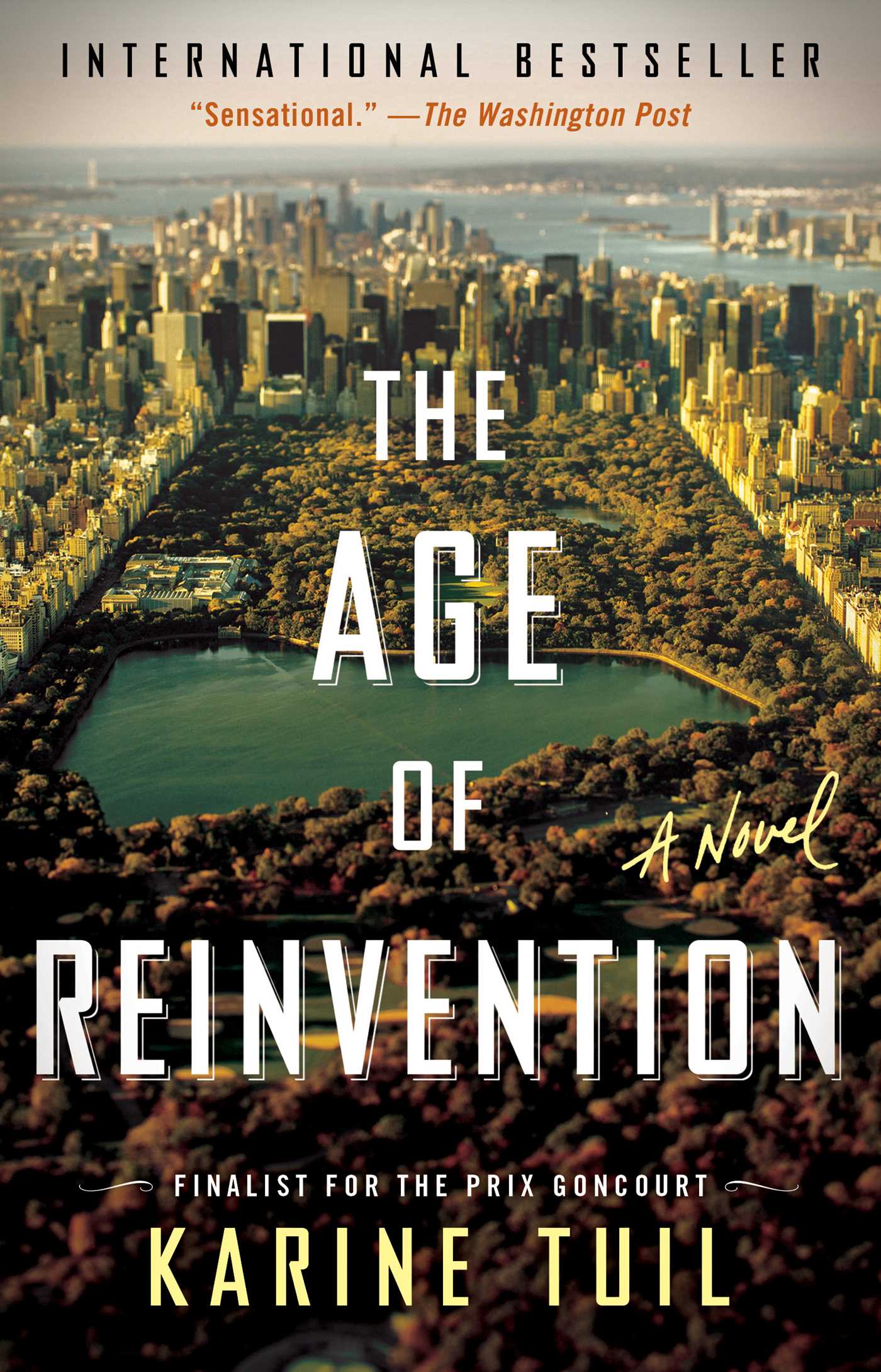 Age of Reinvention: A Novel