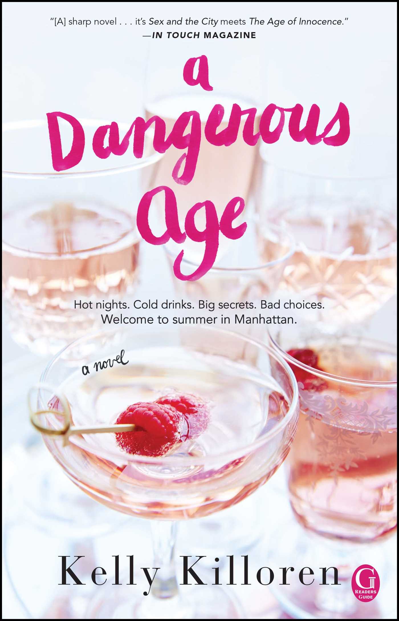 Dangerous Age: A Novel