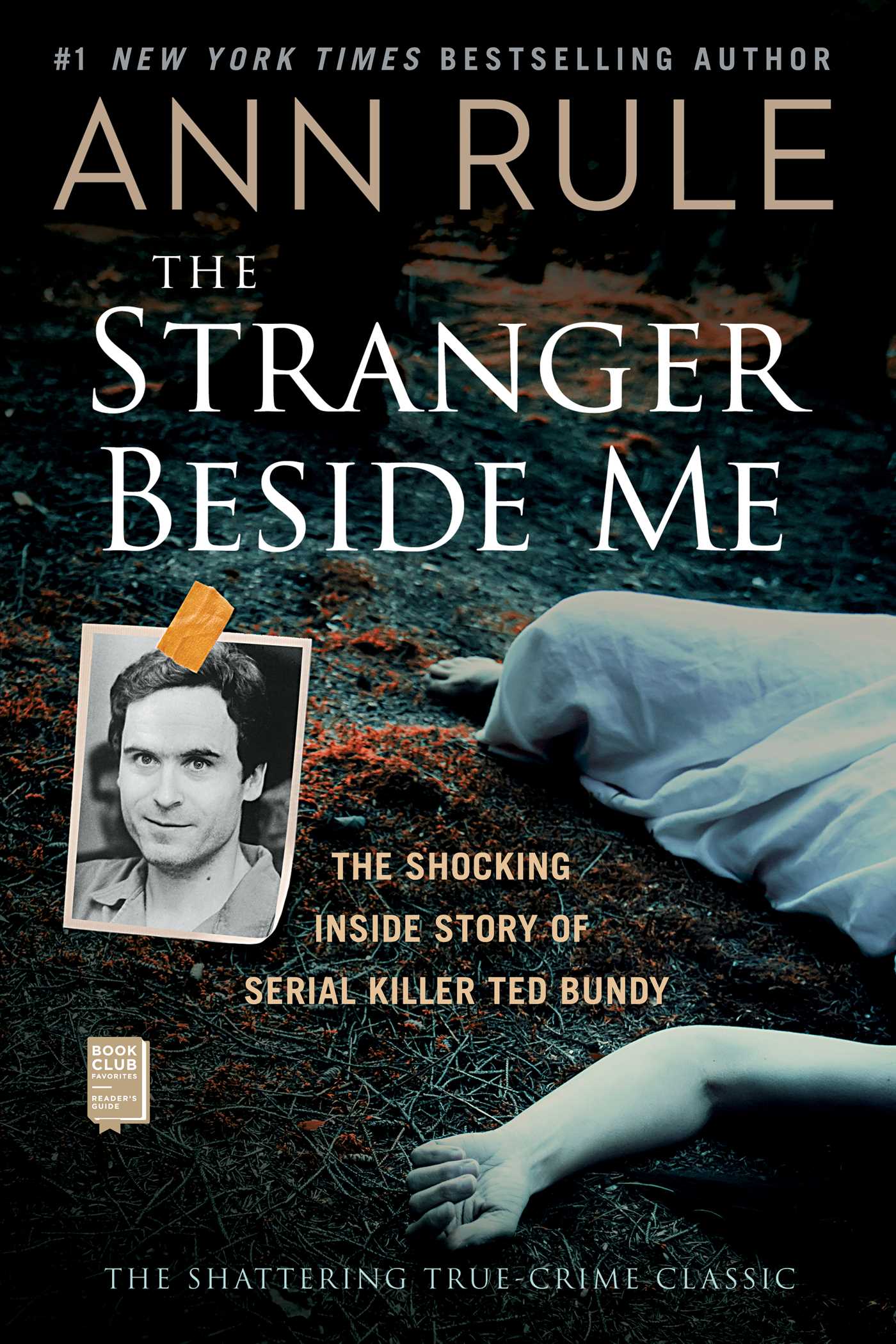 Stranger Beside Me: The Shocking Inside Story of Serial Killer Ted Bundy