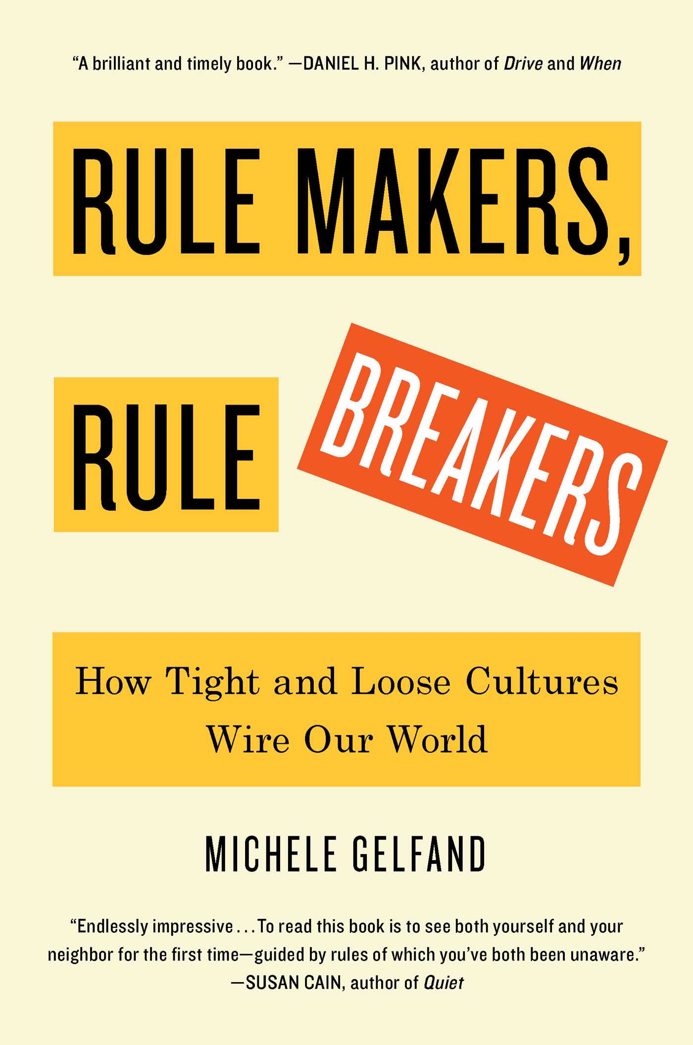 Rule Makers, Rule Breakers