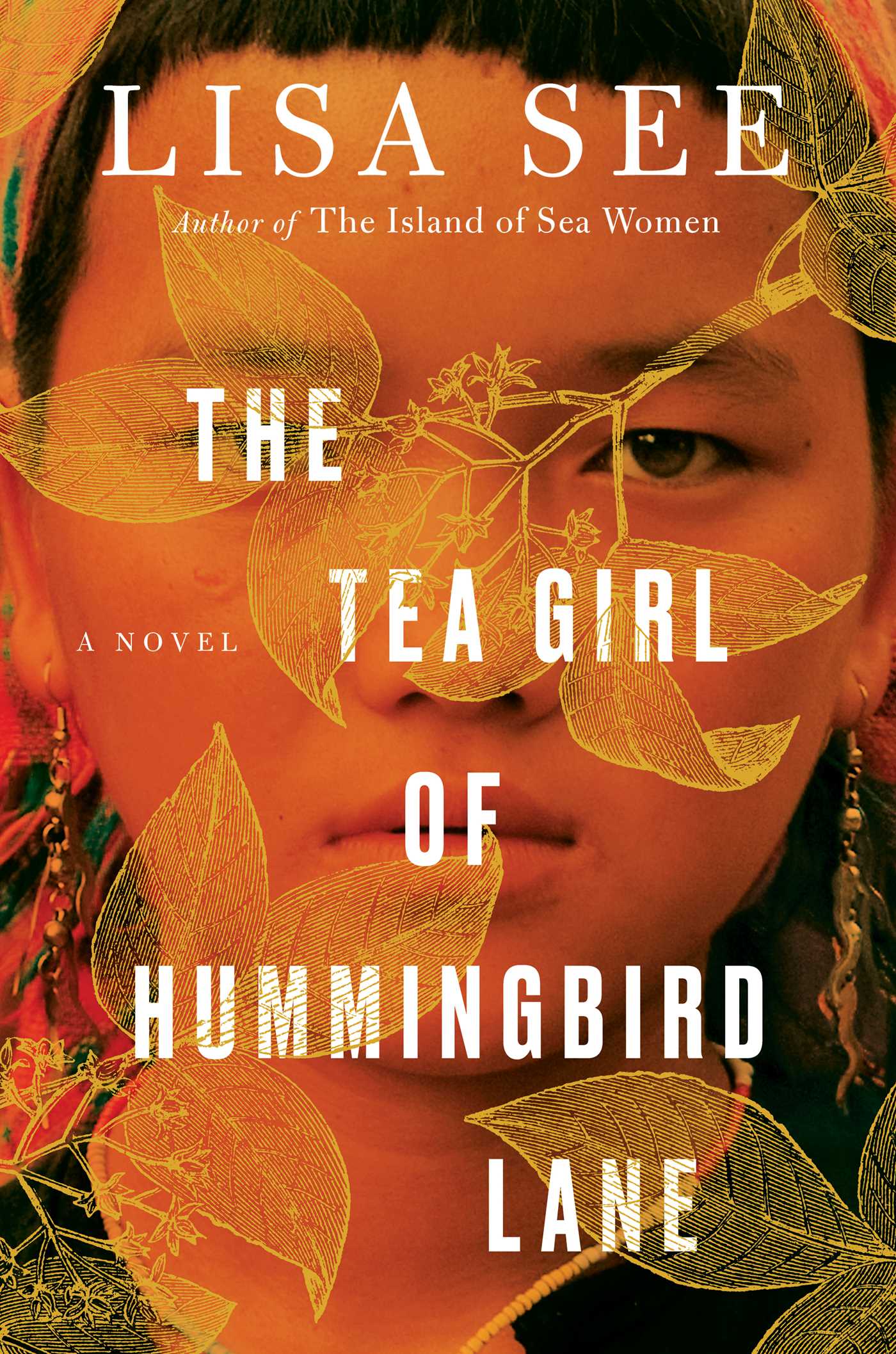 Tea Girl of Hummingbird Lane: A Novel