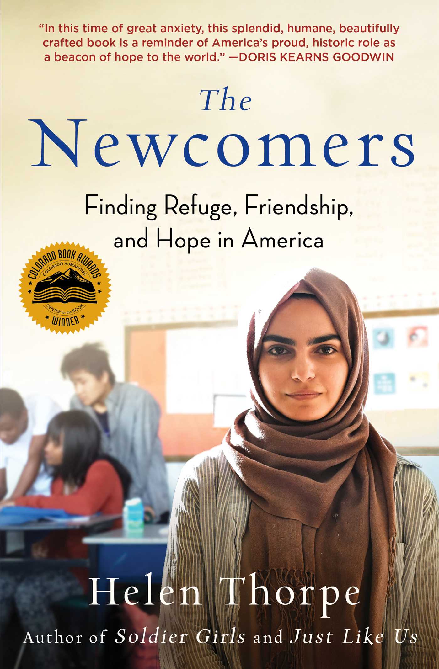 Newcomers: Finding Refuge, Friendship, and Hope in America