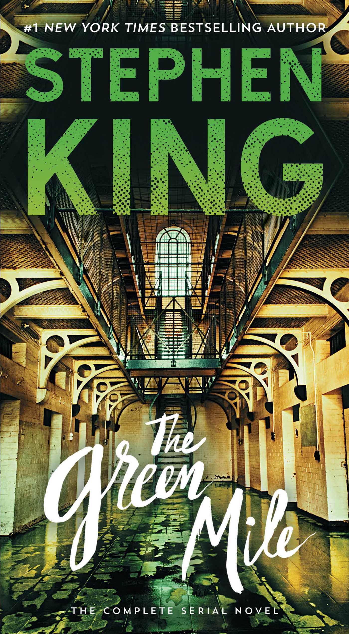 Green Mile: The Complete Serial Novel