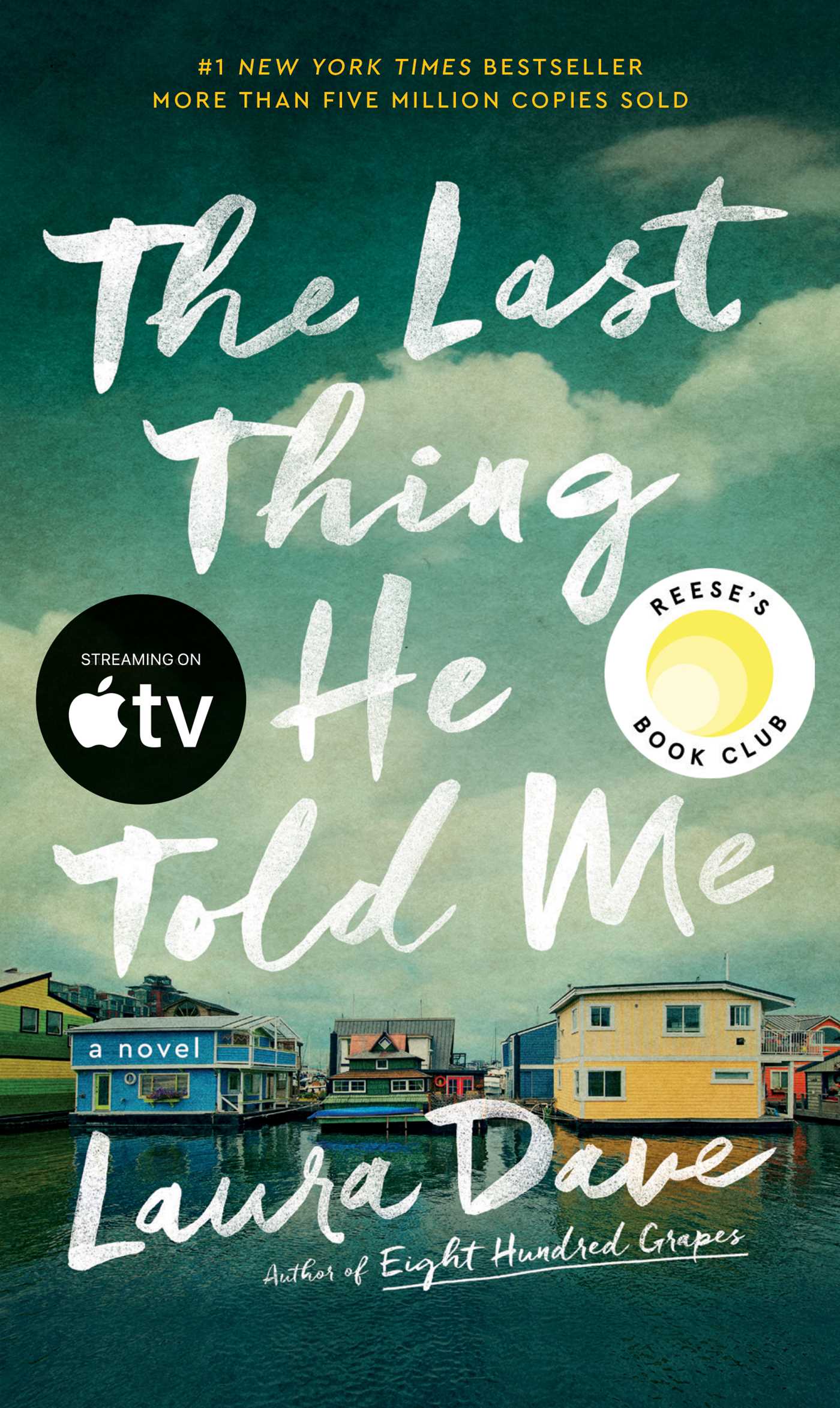 Last Thing He Told Me: A Reese Witherspoon Book Club Pick
