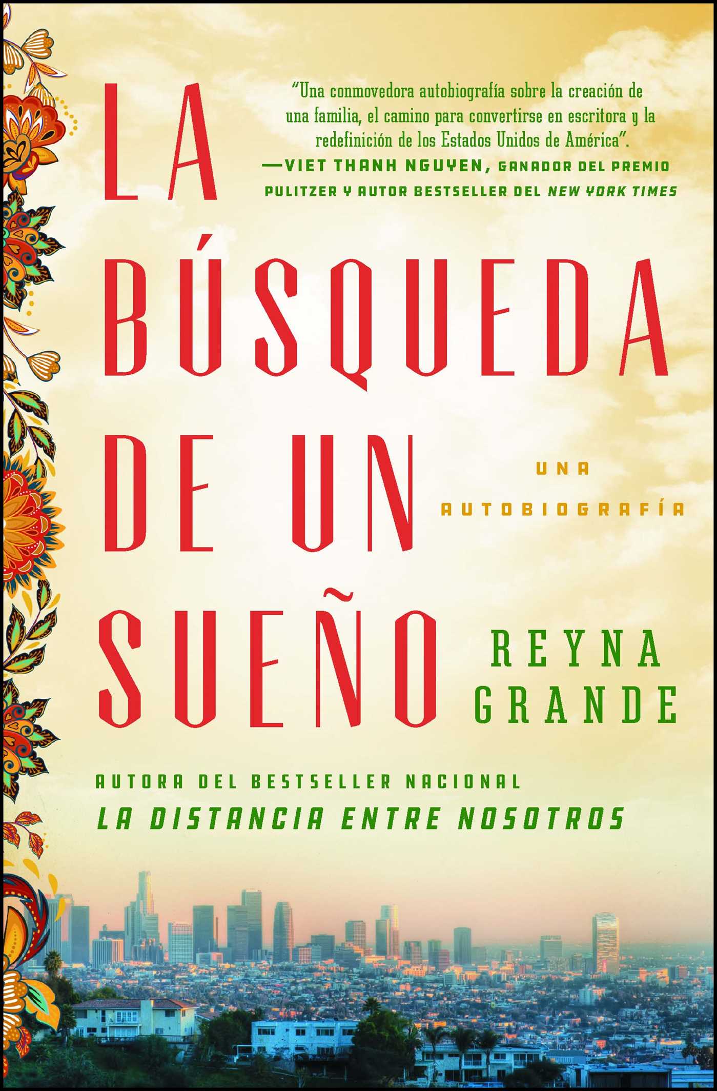 búsqueda de un sueño (A Dream Called Home Spanish edition): Una autobiografía