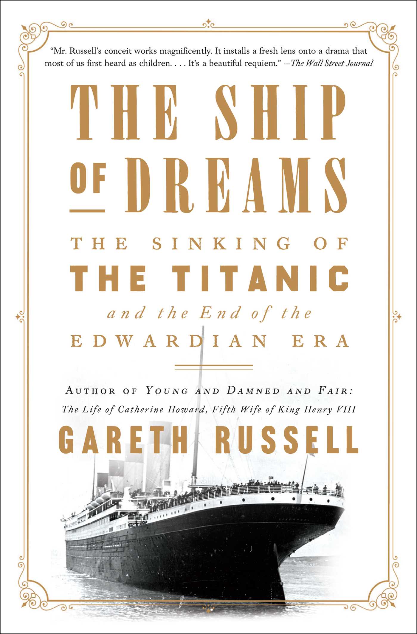Ship of Dreams: The Sinking of the Titanic and the End of the Edwardian Era