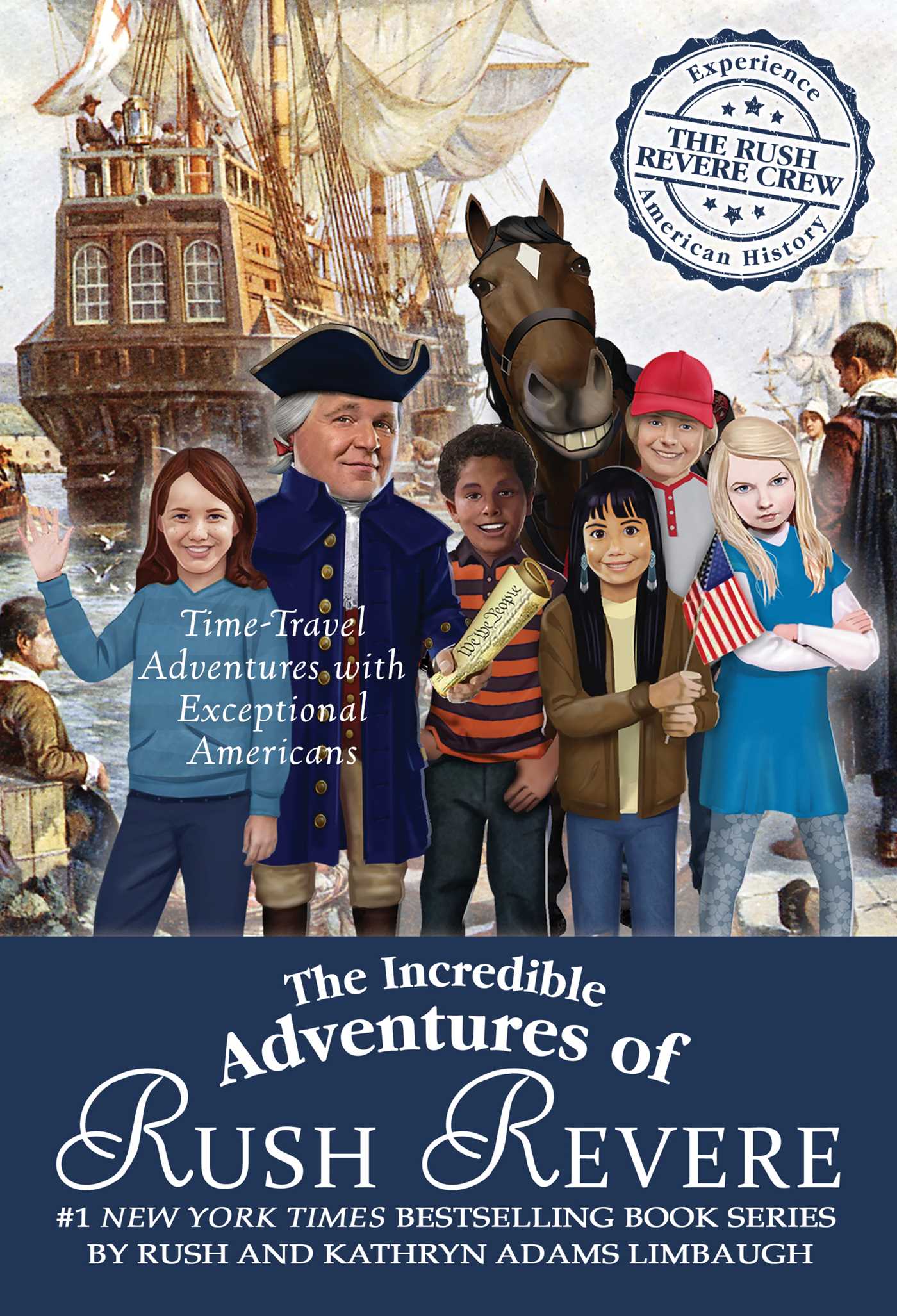 Incredible Adventures of Rush Revere: Rush Revere and the Brave Pilgrims; Rush Revere and the First Patriots; Rush Revere and the American Revolution; Rush Revere and the Star-Spangled Banner; Rush Revere and the Presidency