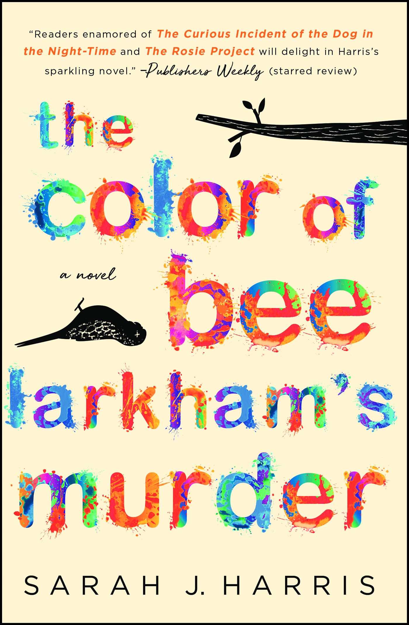Color of Bee Larkham's Murder: A Novel
