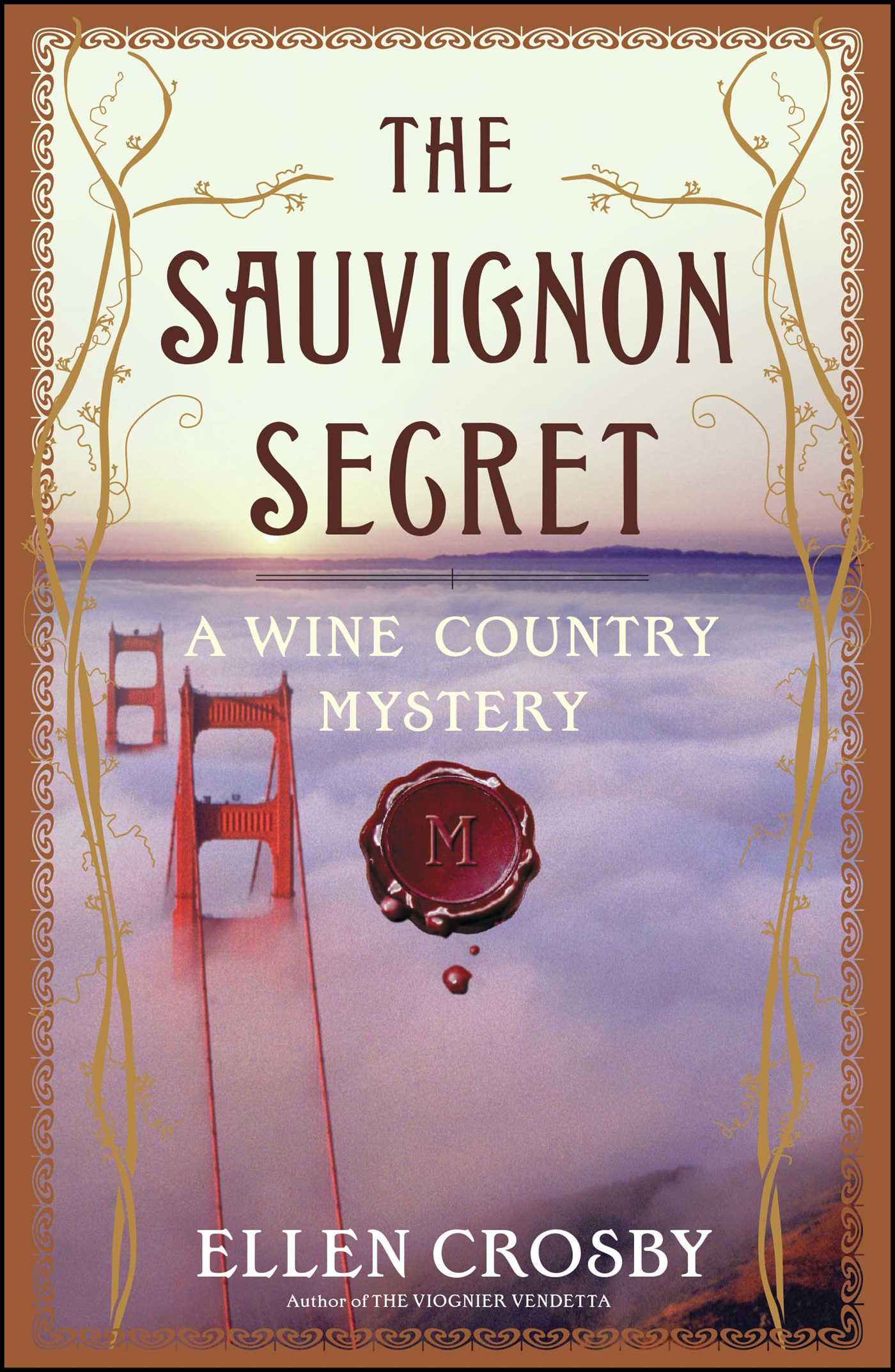 Sauvignon Secret: A Wine Country Mystery
