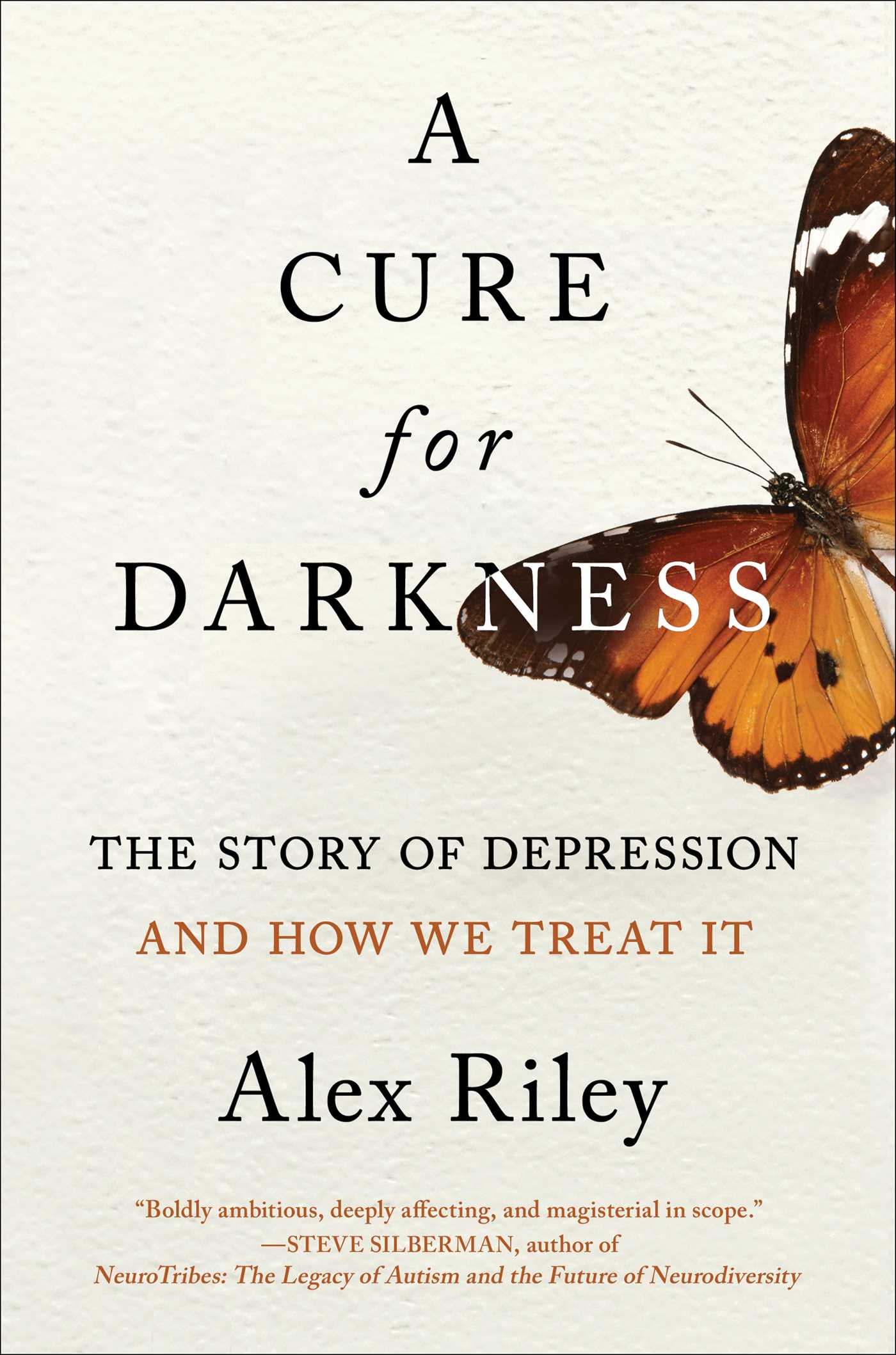 Cure for Darkness: The Story of Depression and How We Treat It