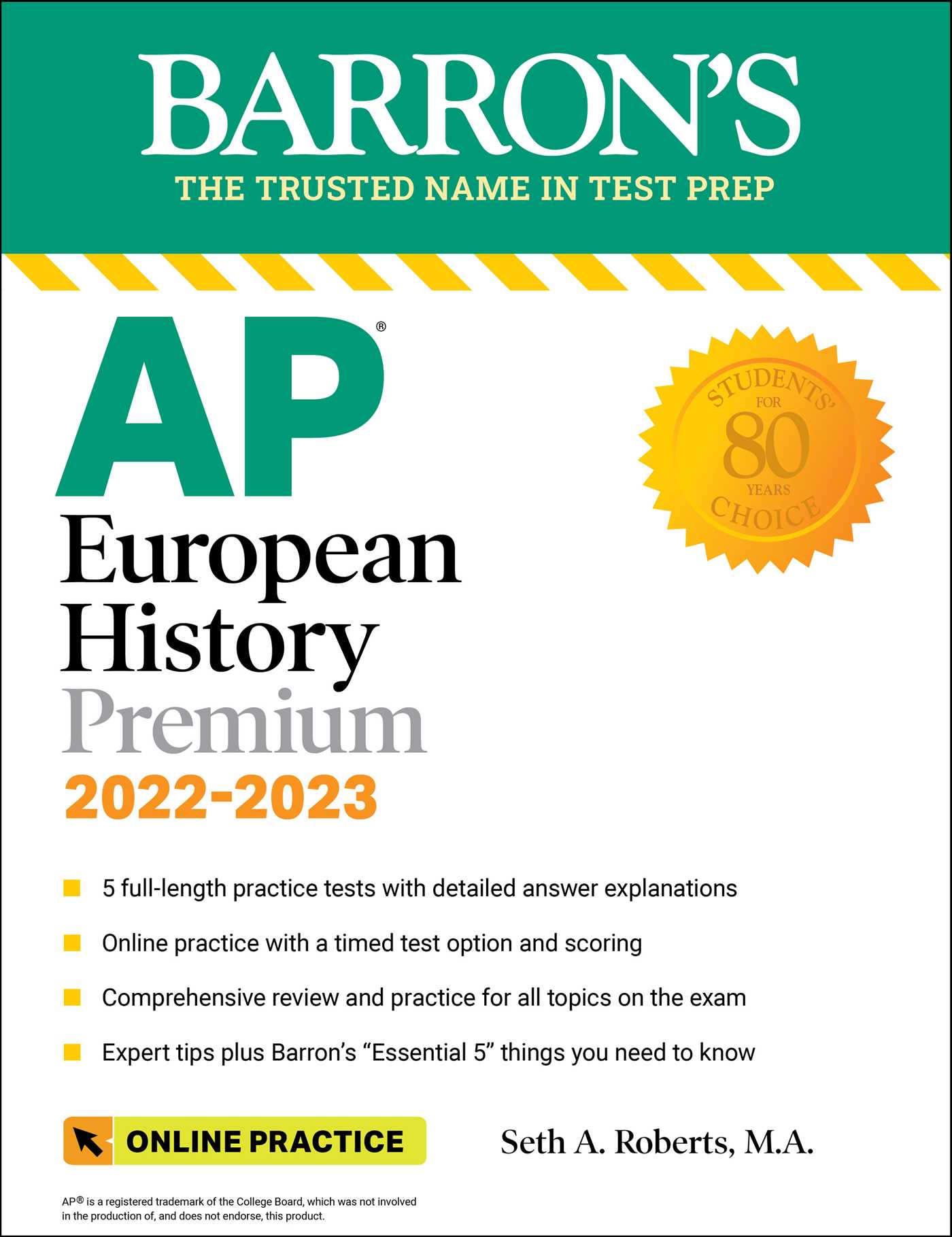 AP European History Premium, 2022-2023: 5 Practice Tests + Comprehensive Review + Online Practice